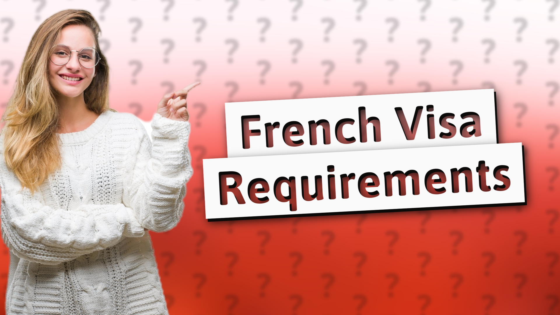 French Visa Requirements