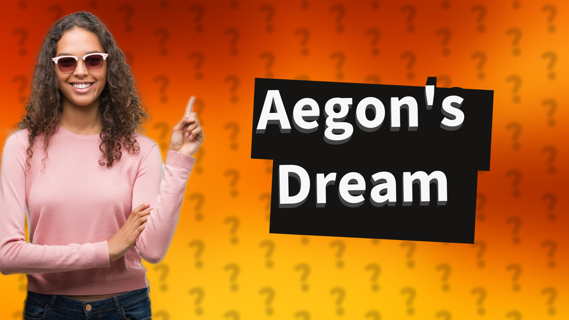 Aegon's Dream