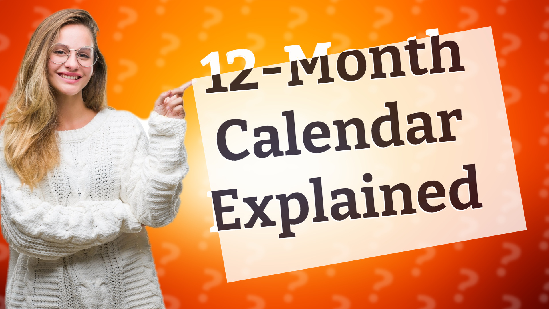 12-Month Calendar Explained