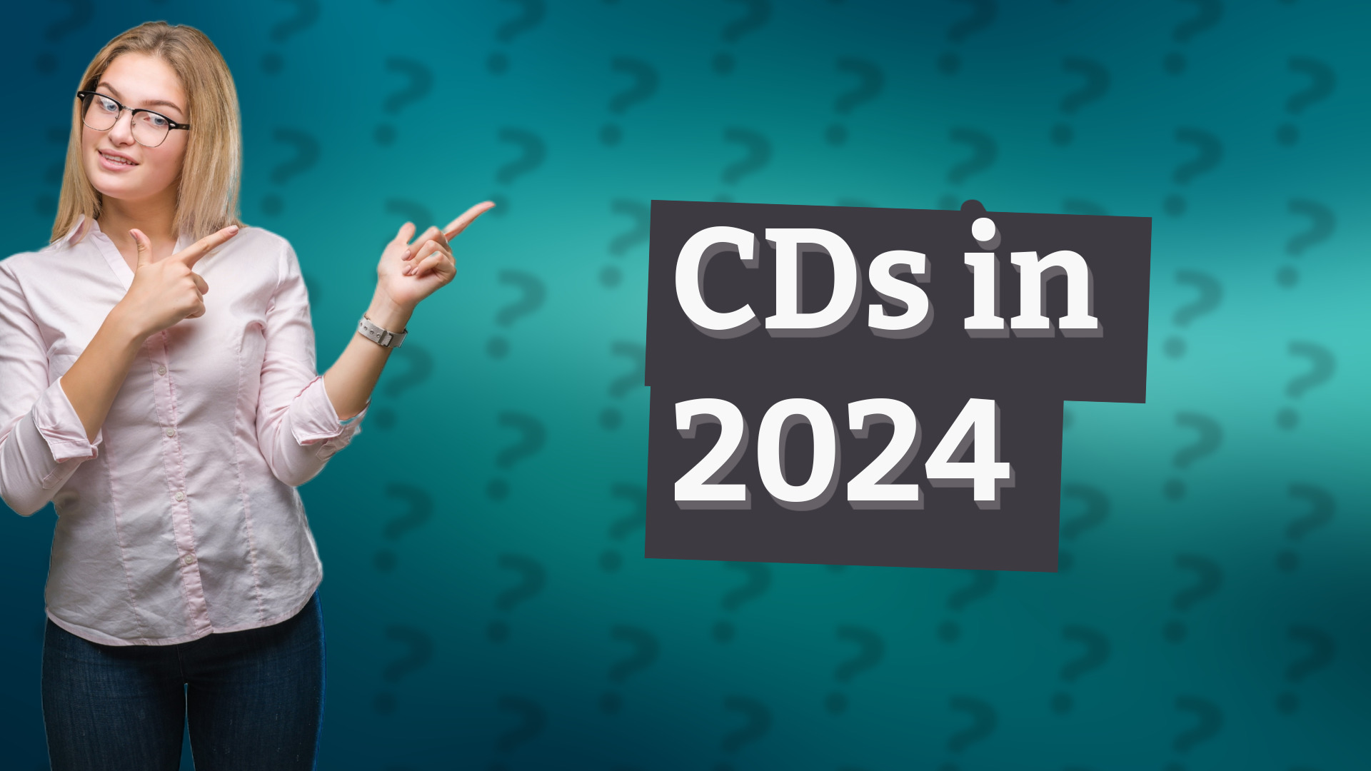 CDs in 2024
