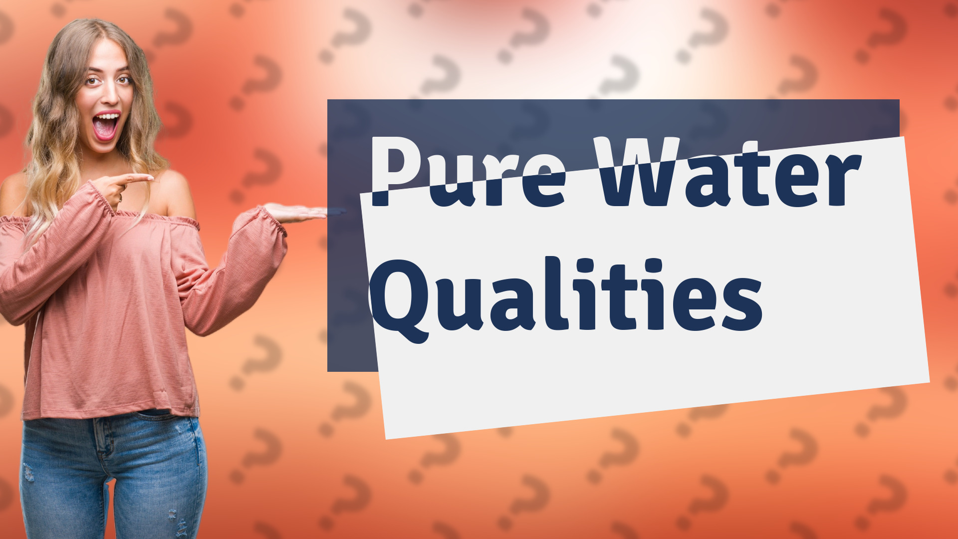 Pure Water Qualities