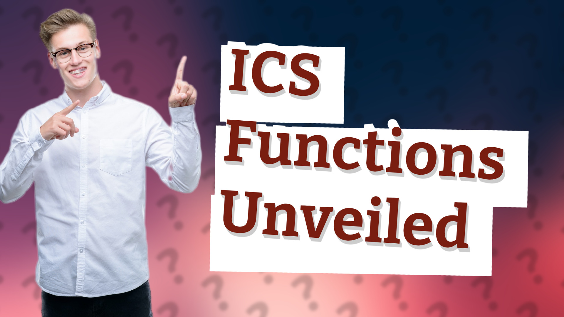 ICS Functions Unveiled