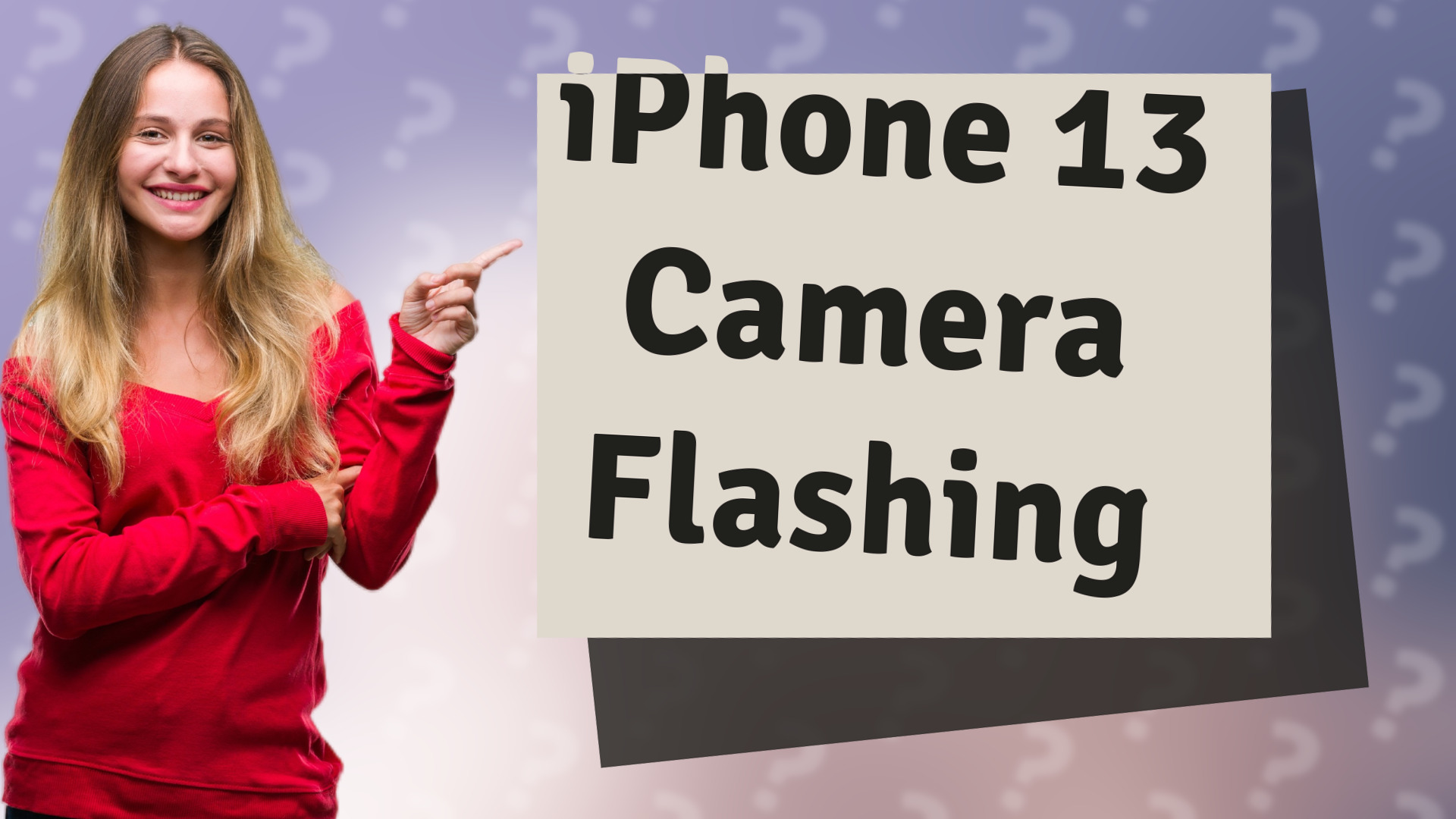 iPhone 13 Camera Flashing