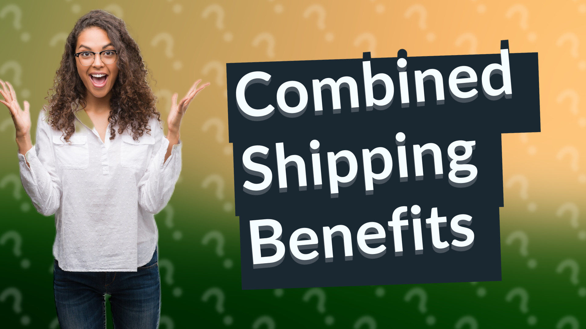 Combined Shipping Benefits