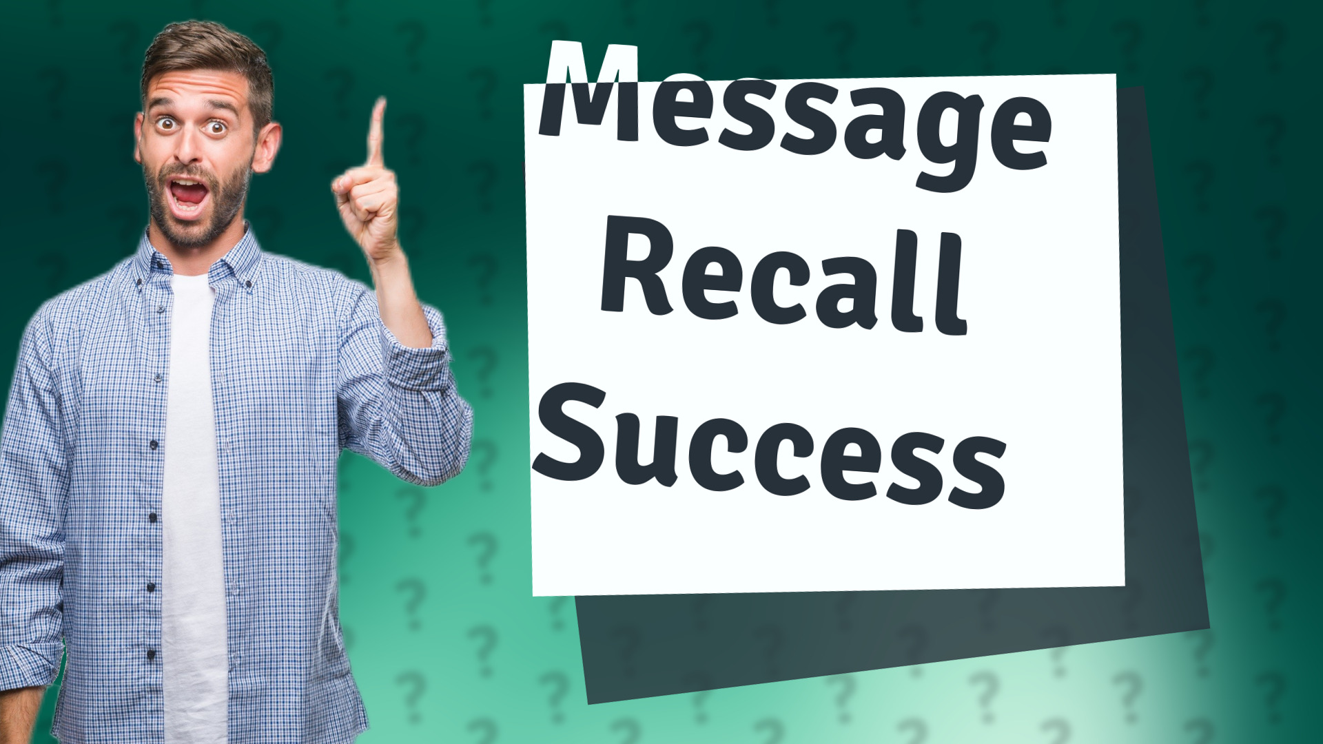 Message Recall Success