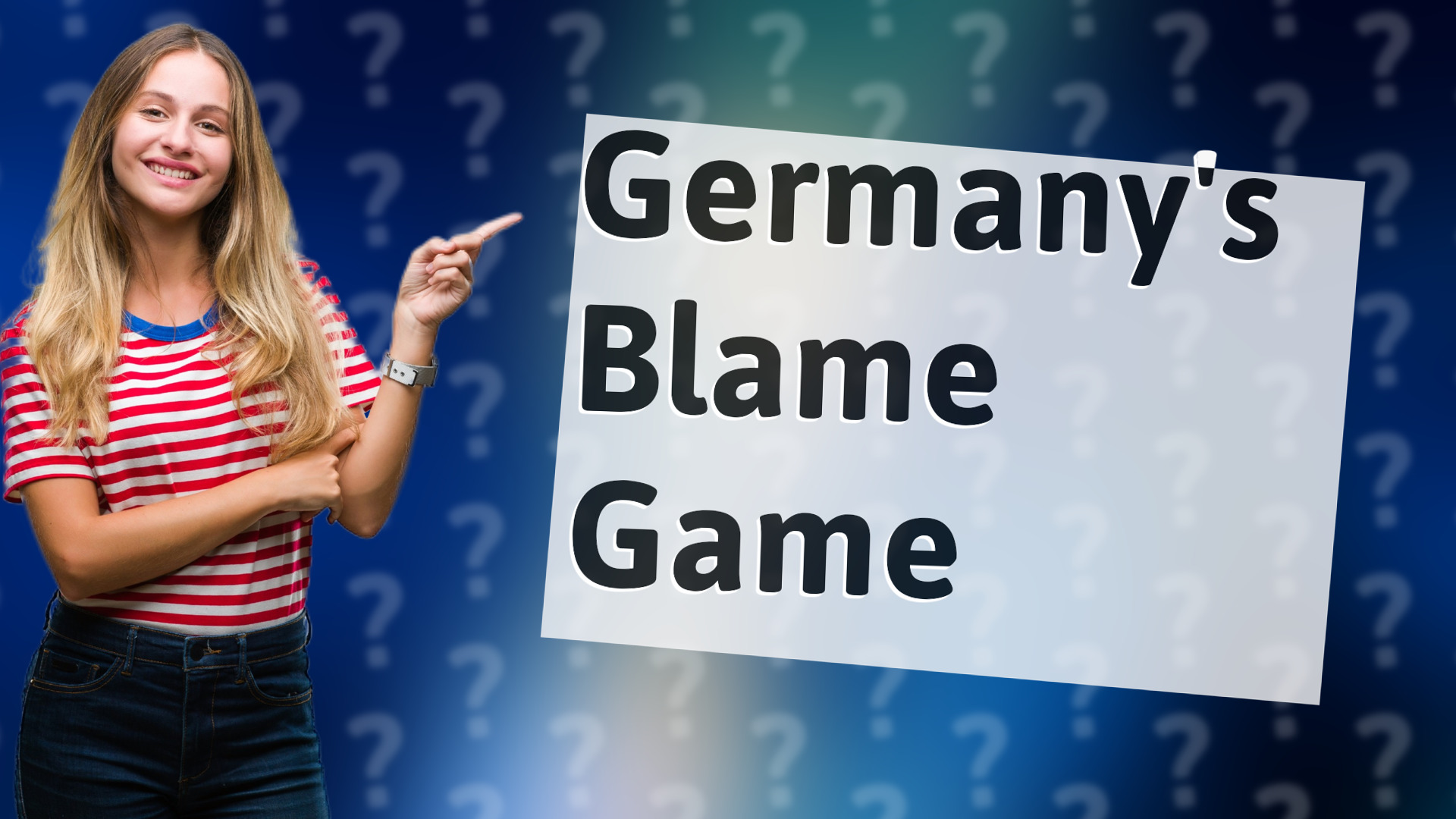 Germany's Blame Game