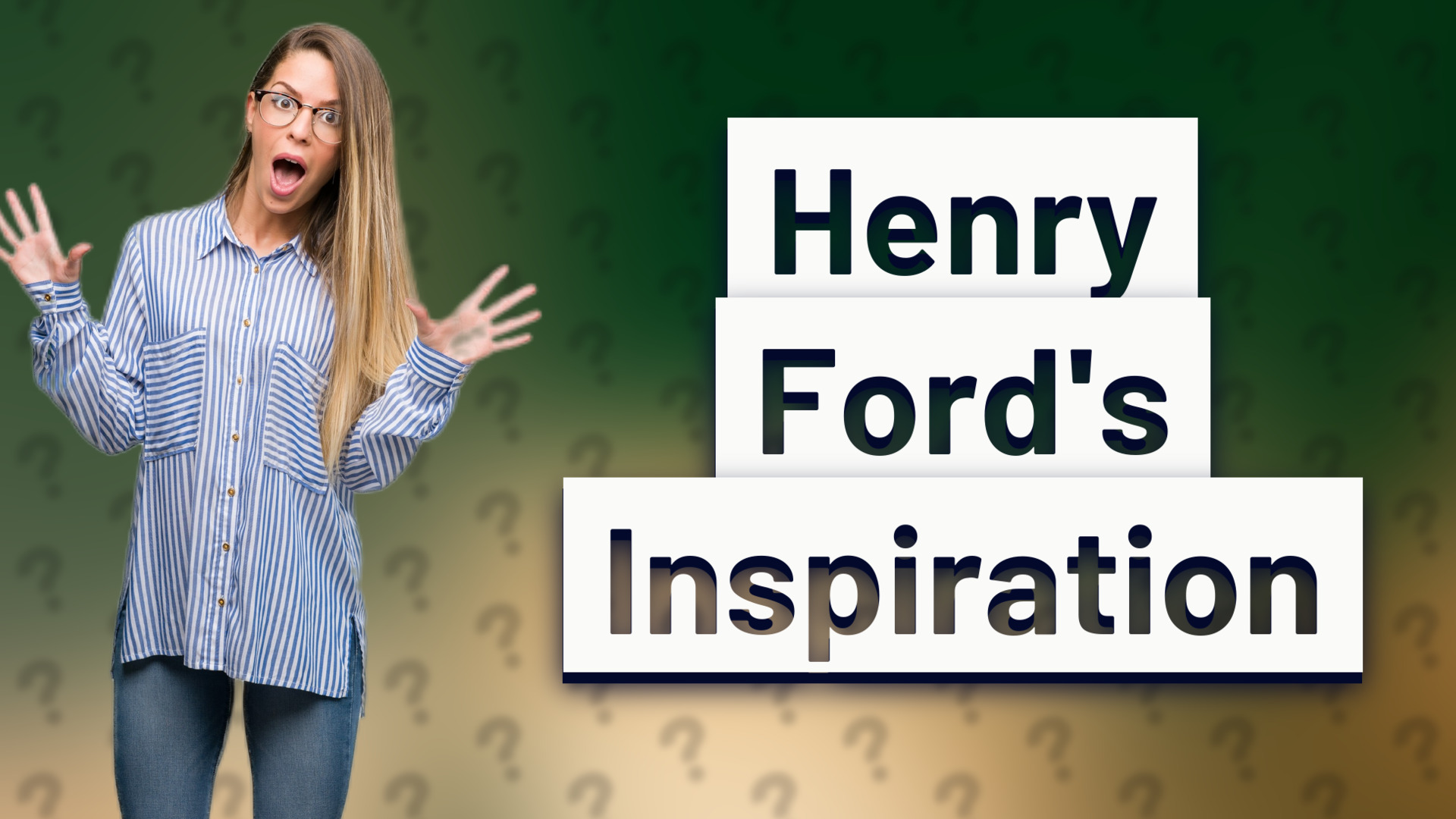 Henry Ford's Inspiration