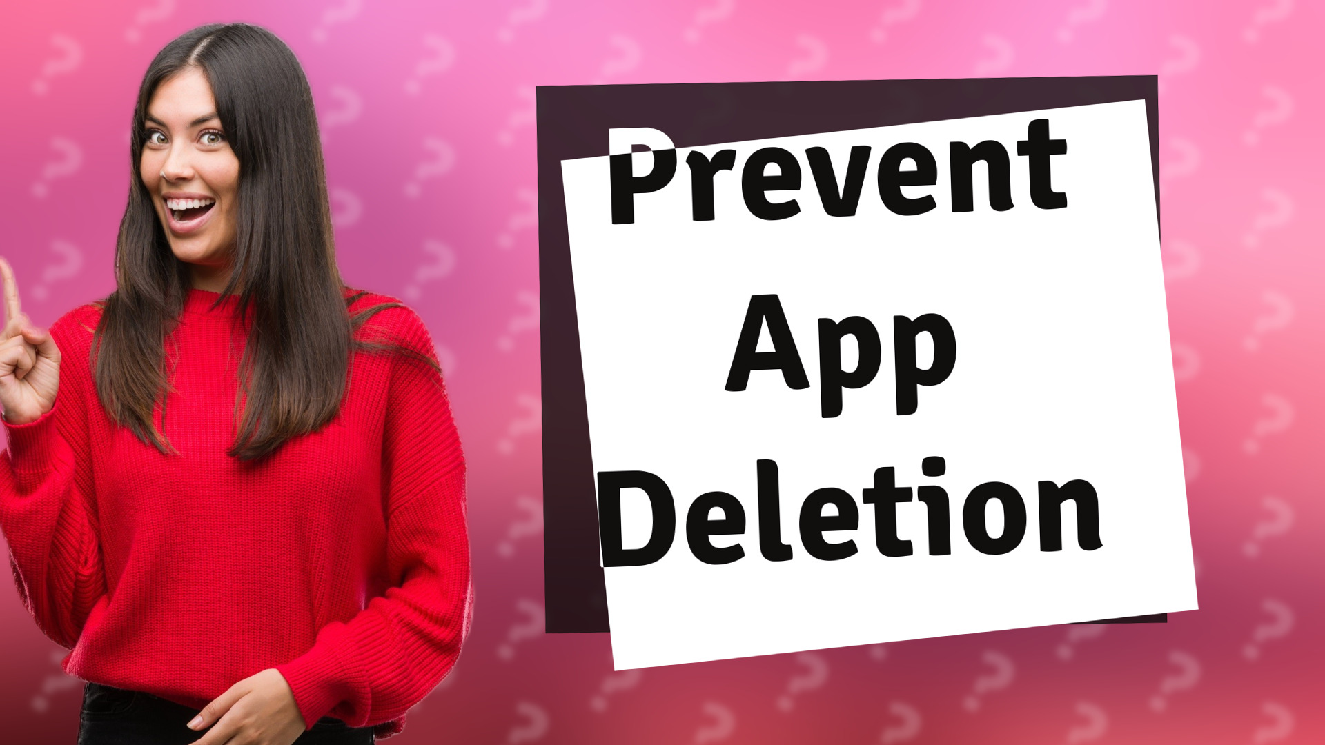 Prevent App Deletion