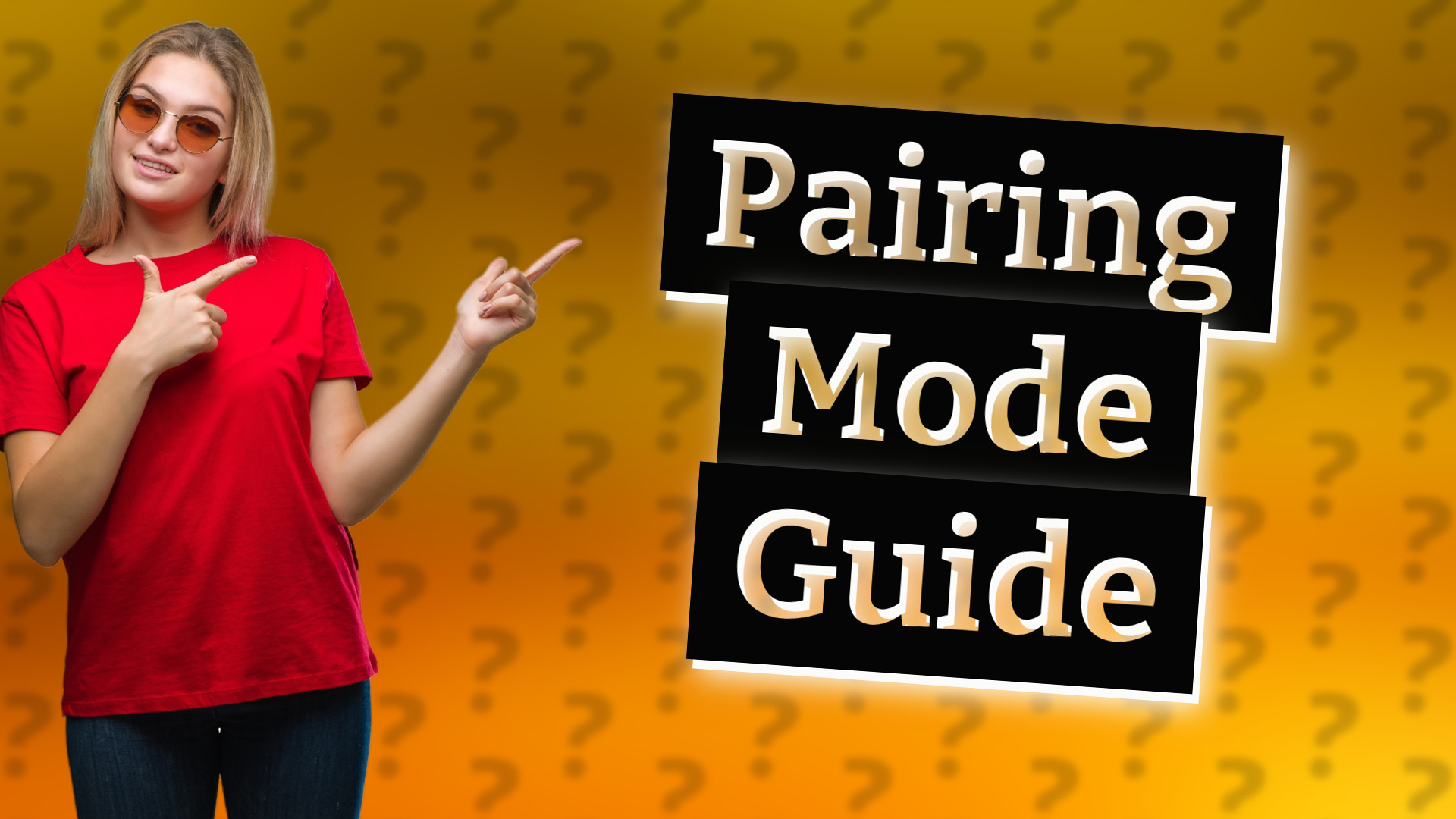 Pairing Mode Guide