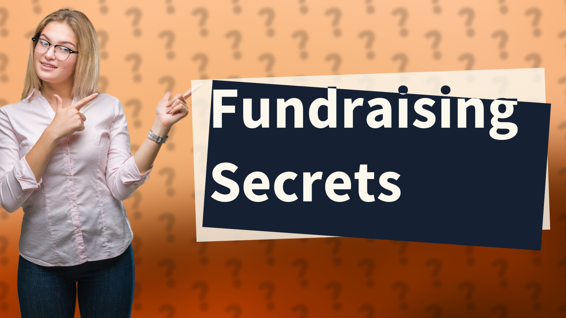 Fundraising Secrets