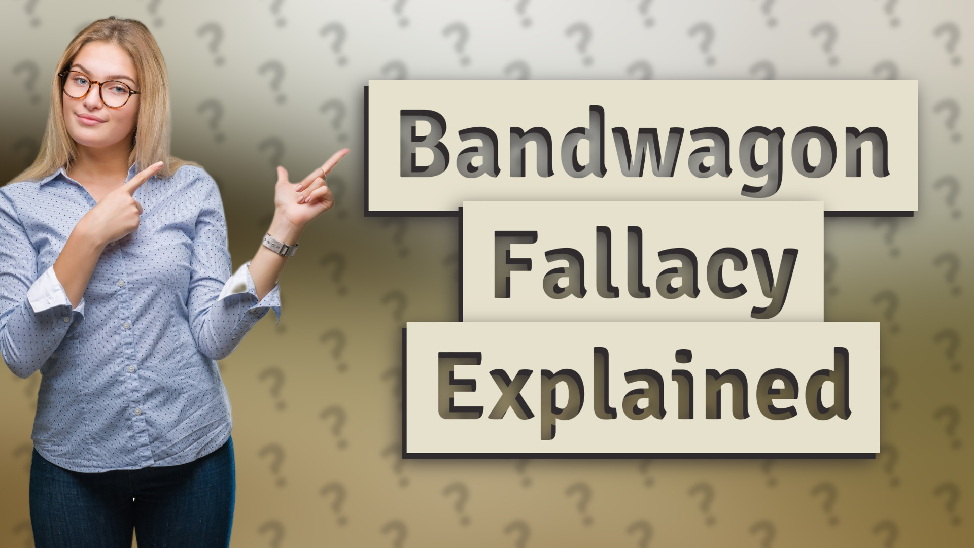 Bandwagon Fallacy Explained