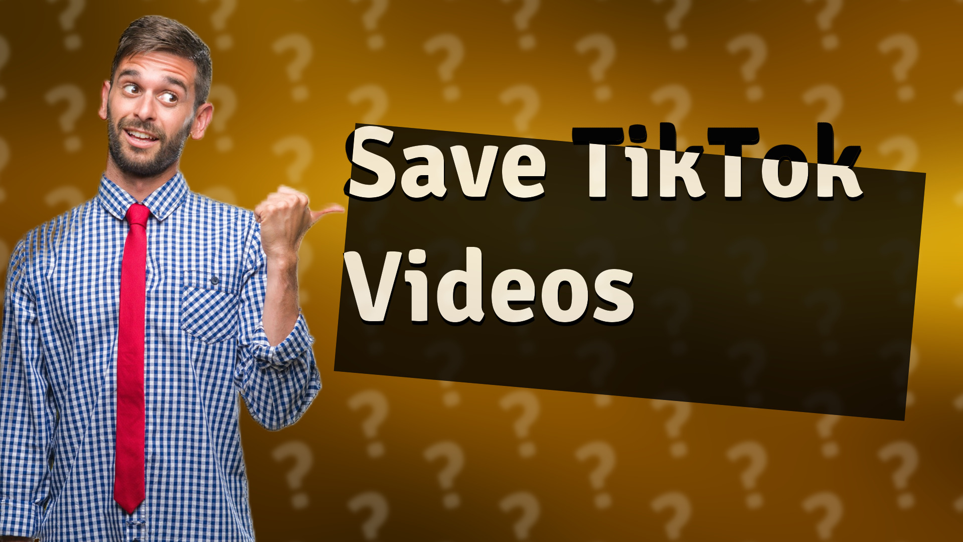 Save TikTok Videos