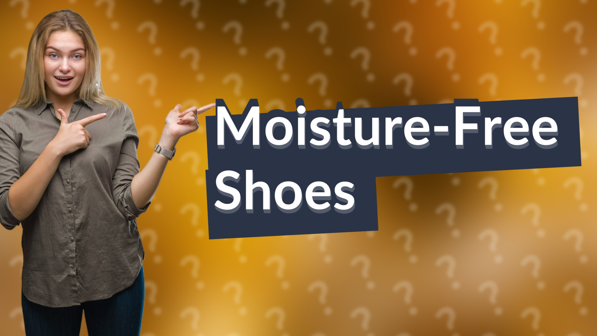 Moisture-Free Shoes