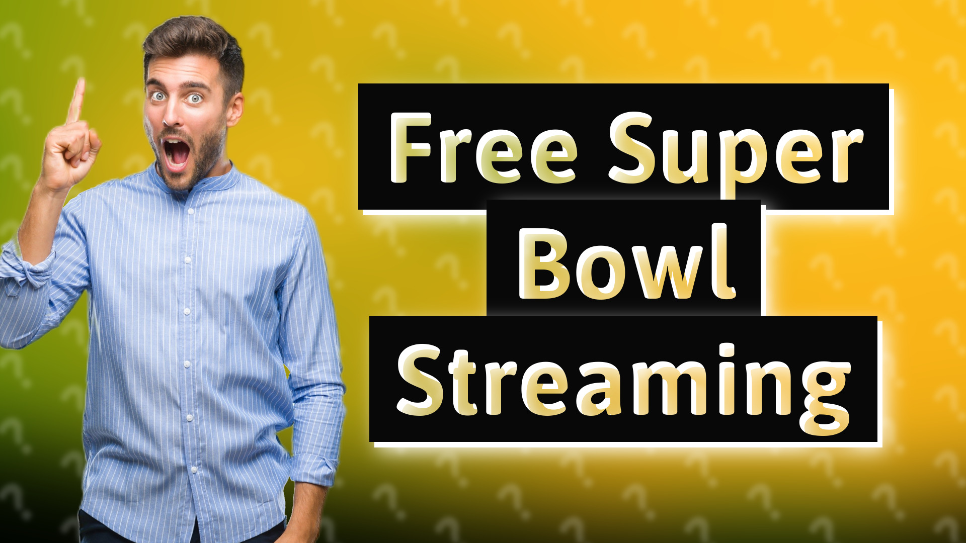 Free Super Bowl Streaming