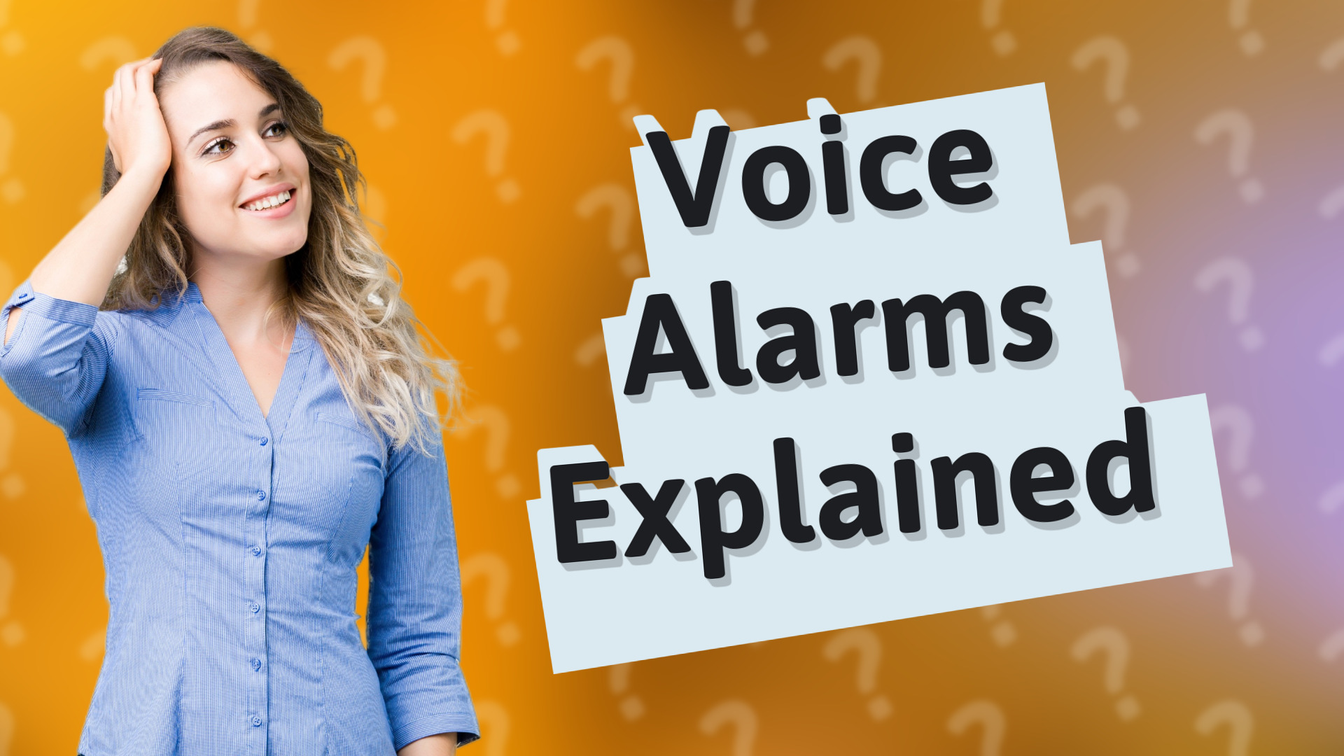 Voice Alarms Explained