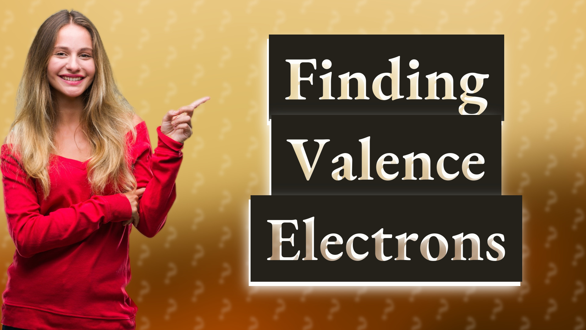 Finding Valence Electrons