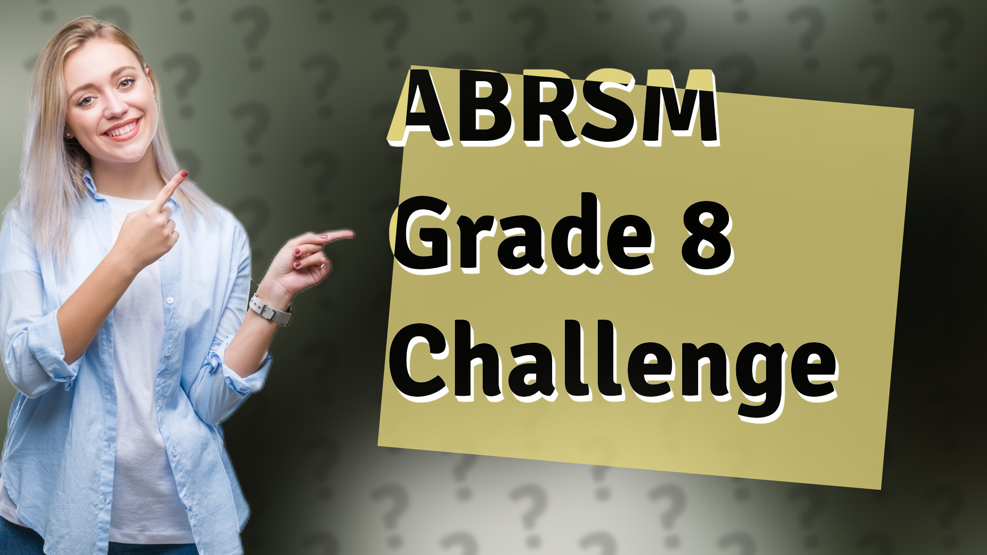 ABRSM Grade 8 Challenge