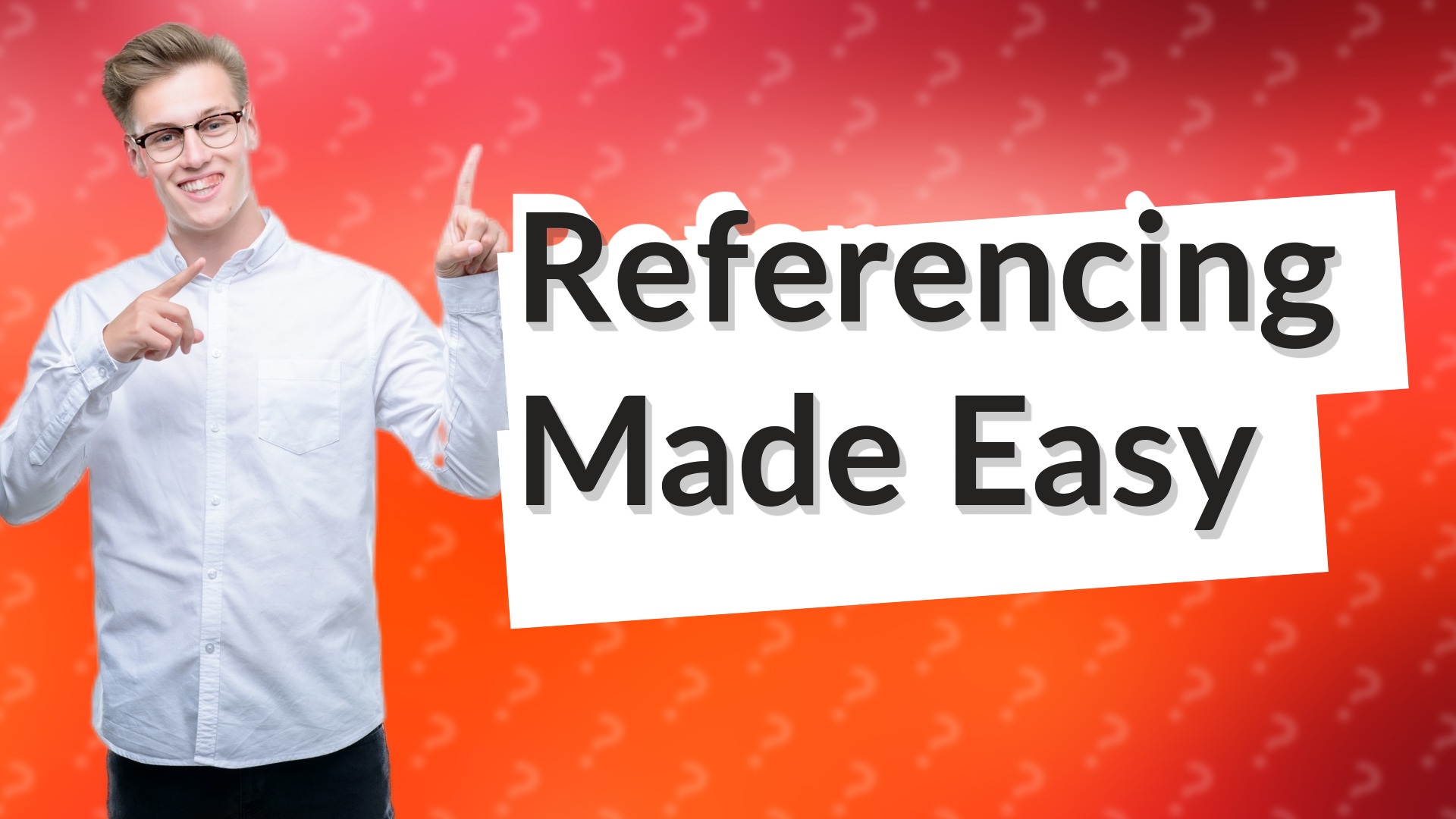 Referencing Made Easy