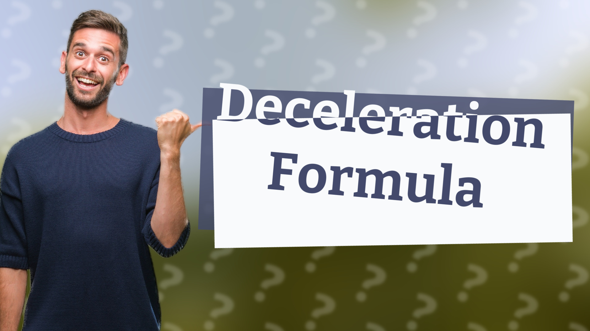 Deceleration Formula