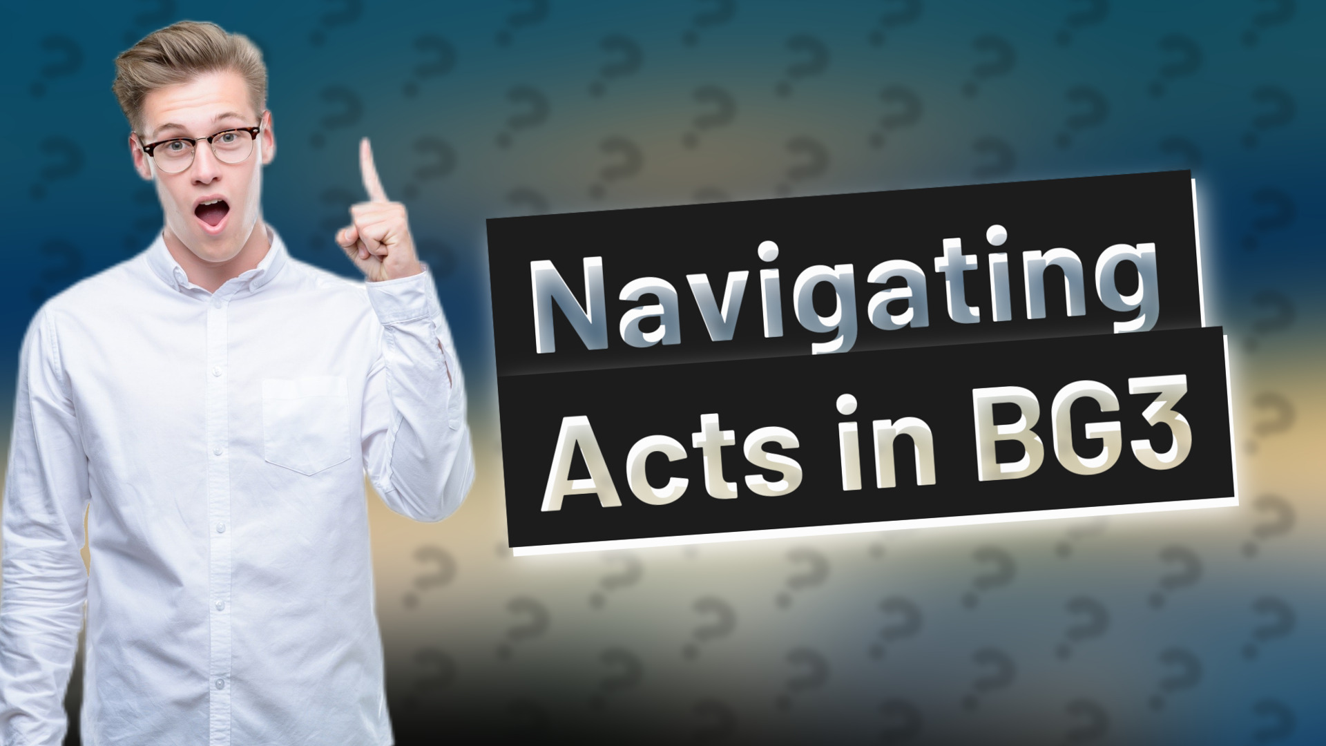 Navigating Acts in BG3