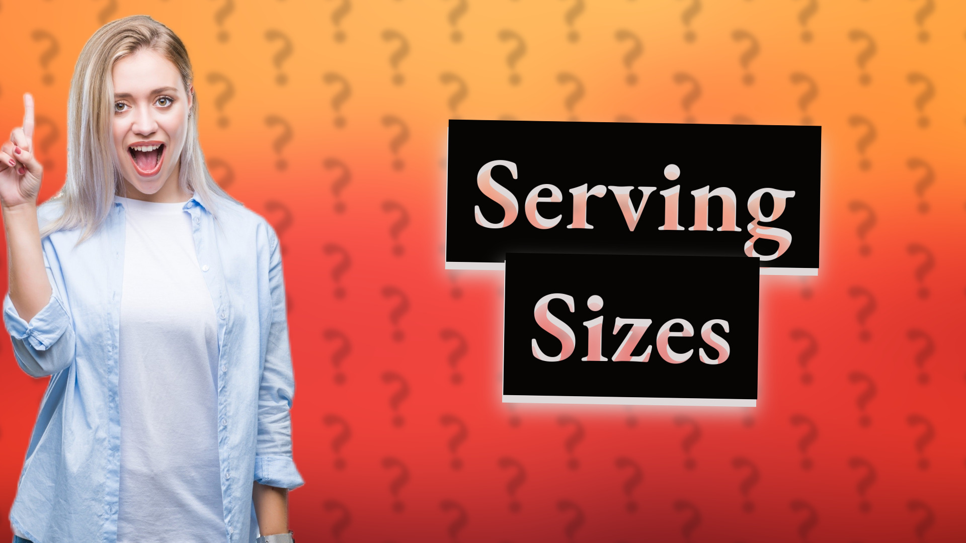Serving Sizes