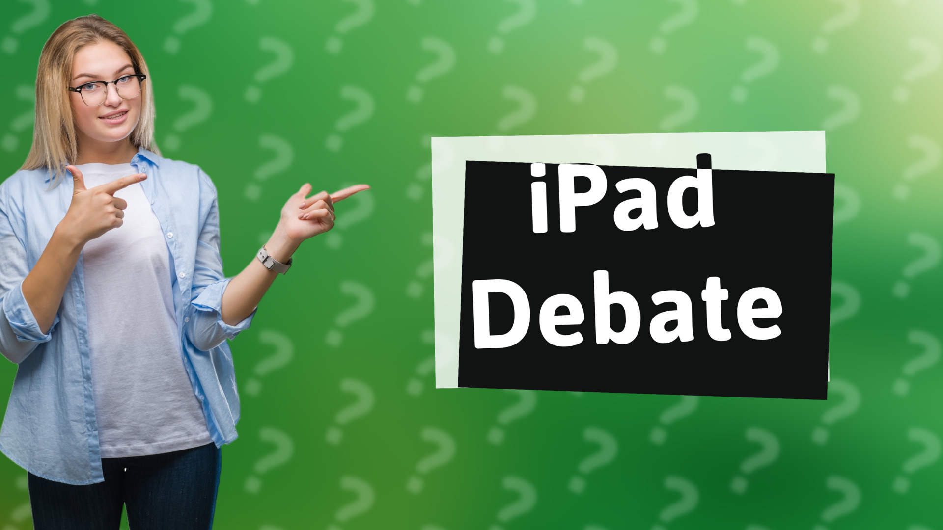 iPad Debate