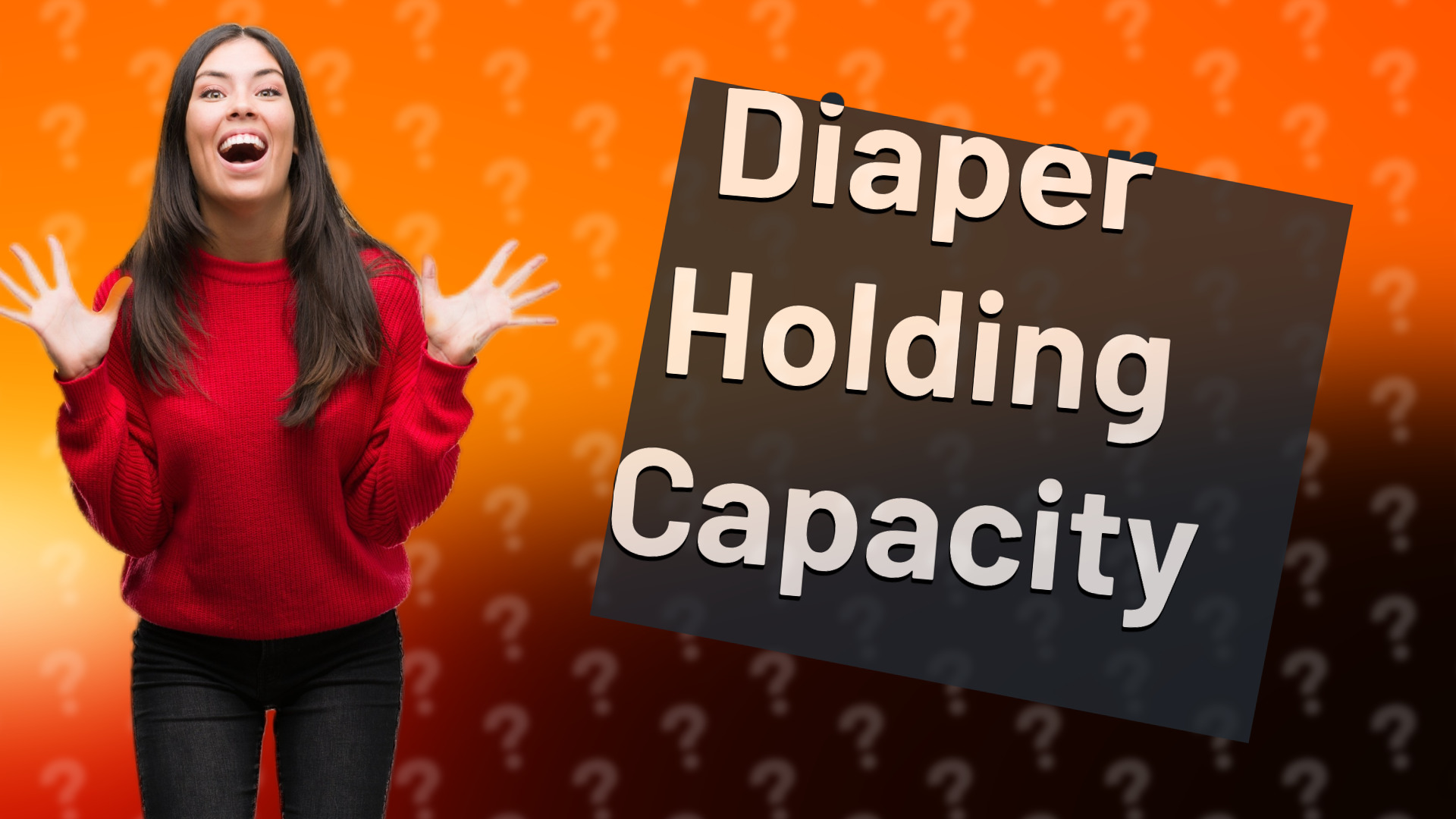 Diaper Holding Capacity
