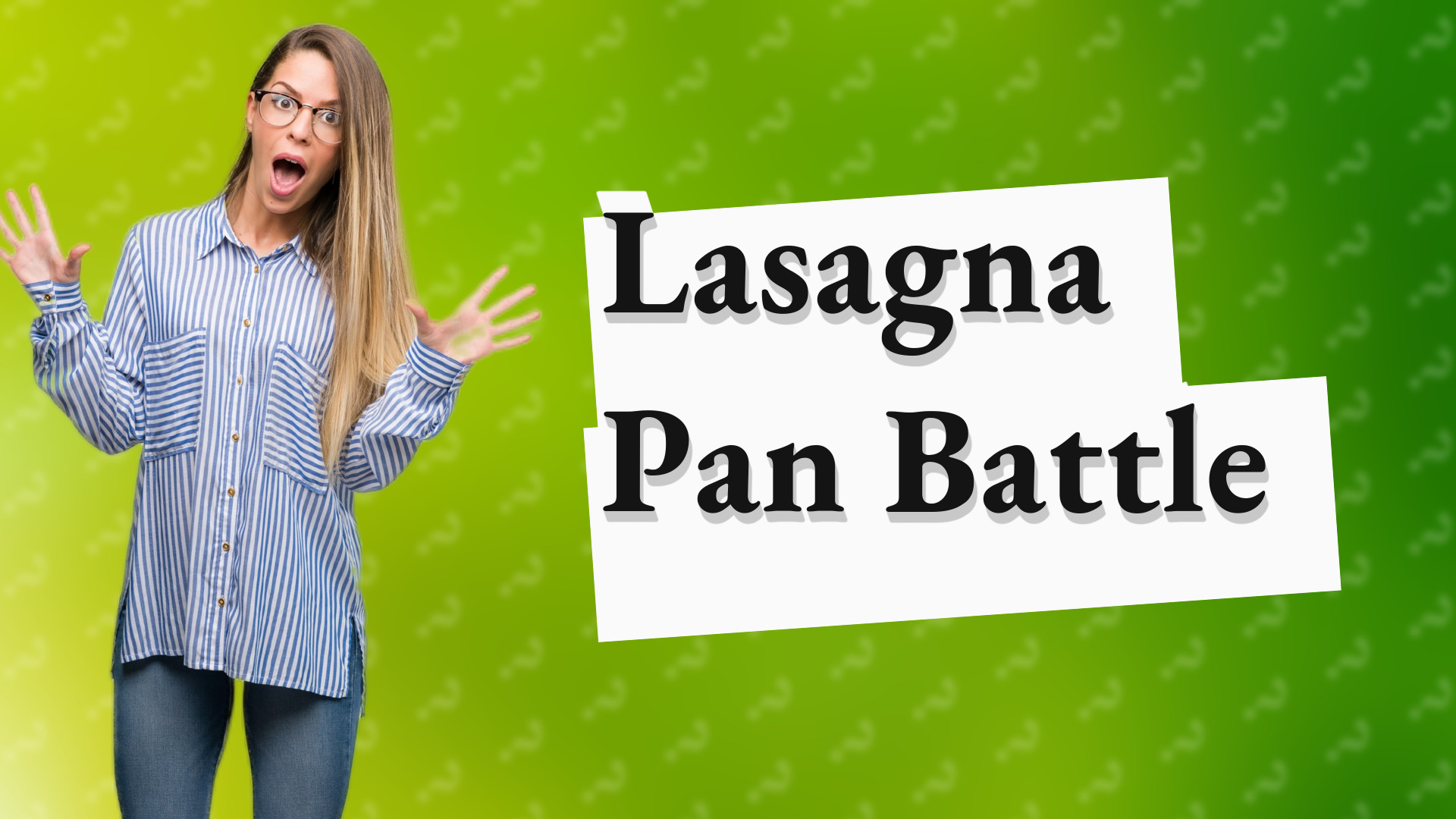 Lasagna Pan Battle