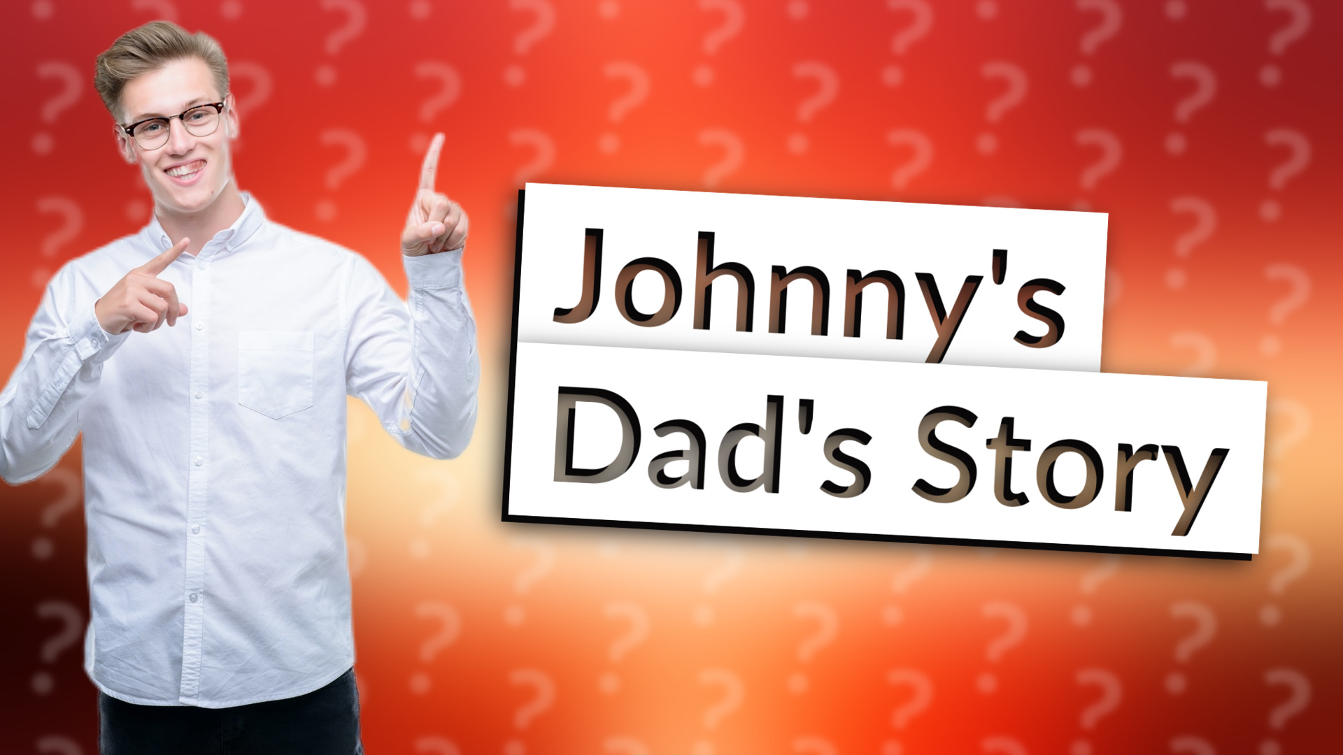 Johnny's Dad's Story
