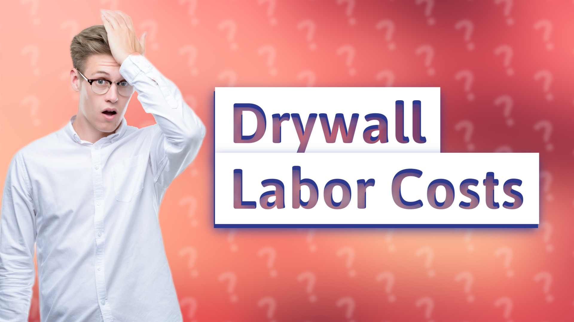 Drywall Labor Costs