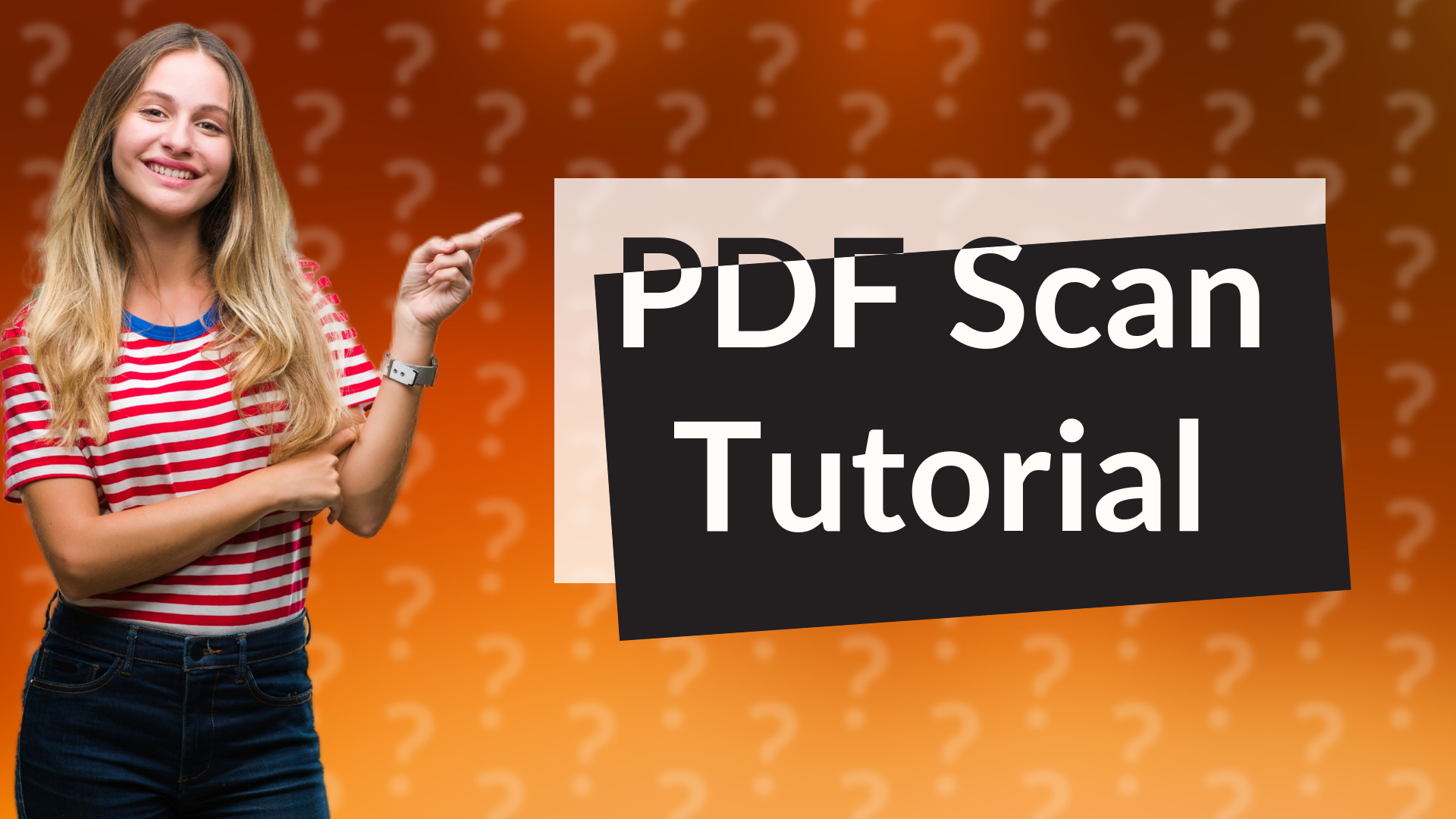 PDF Scan Tutorial