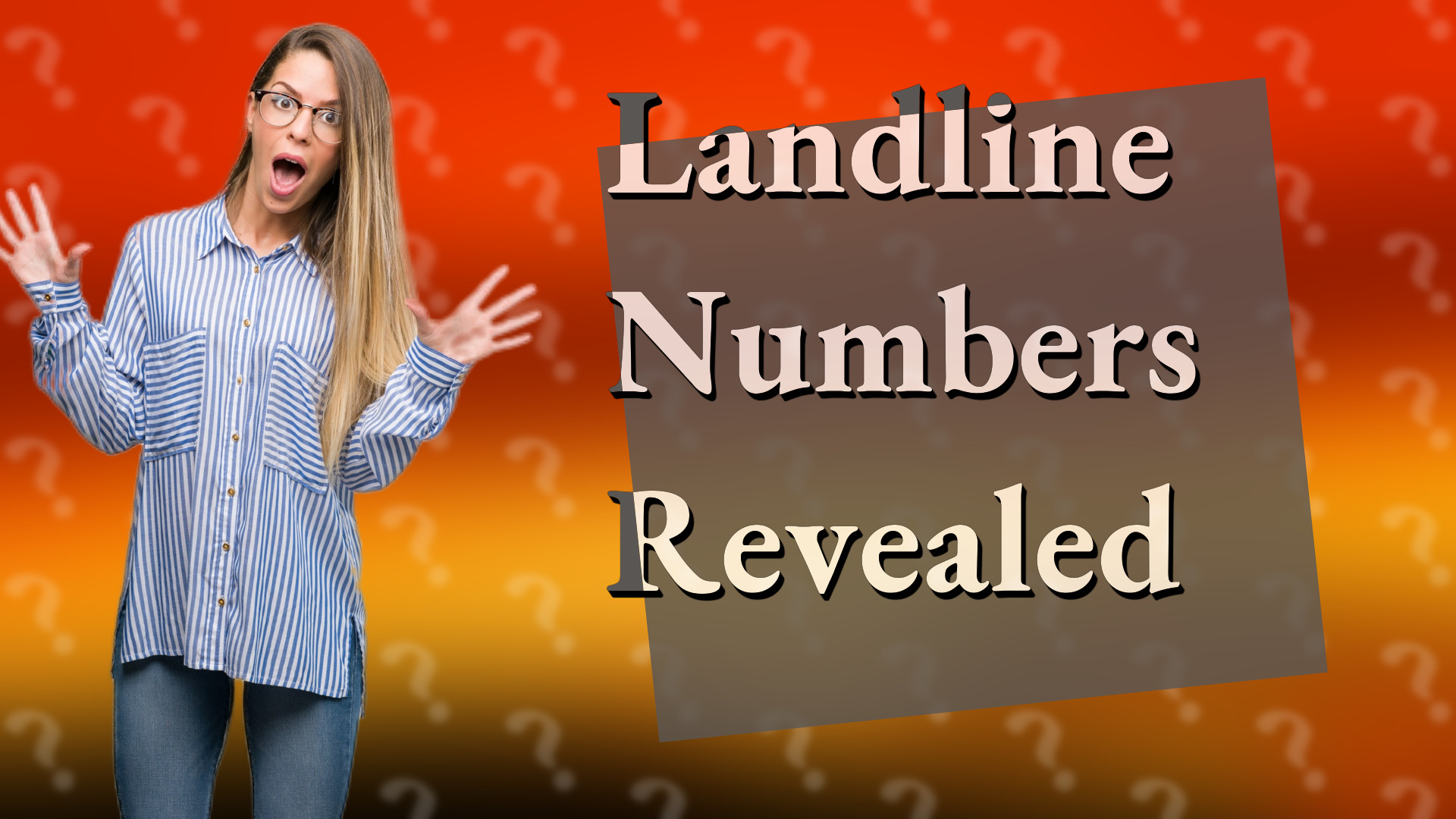 Landline Numbers Revealed