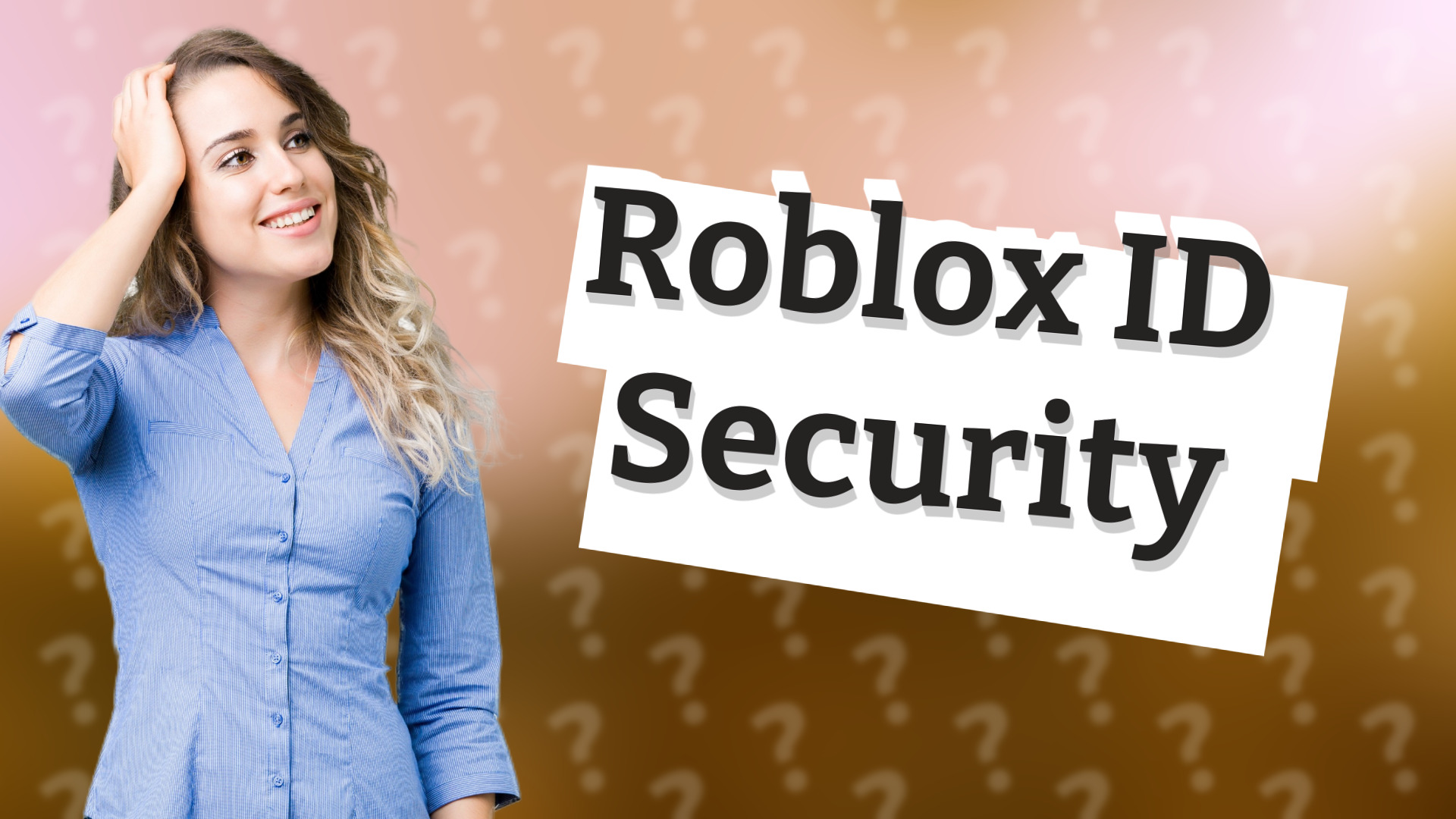 Roblox ID Security