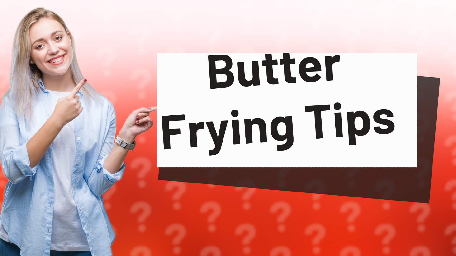 Butter Frying Tips