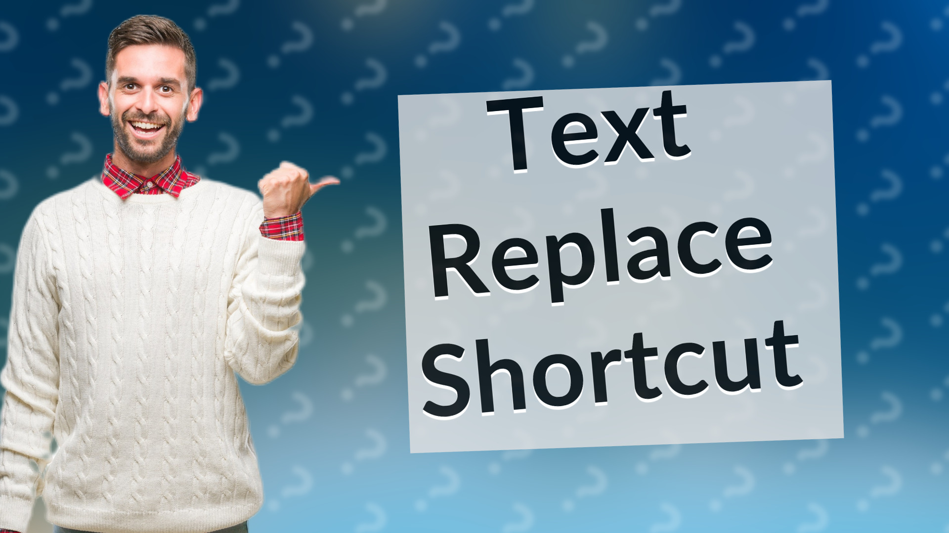 Text Replace Shortcut
