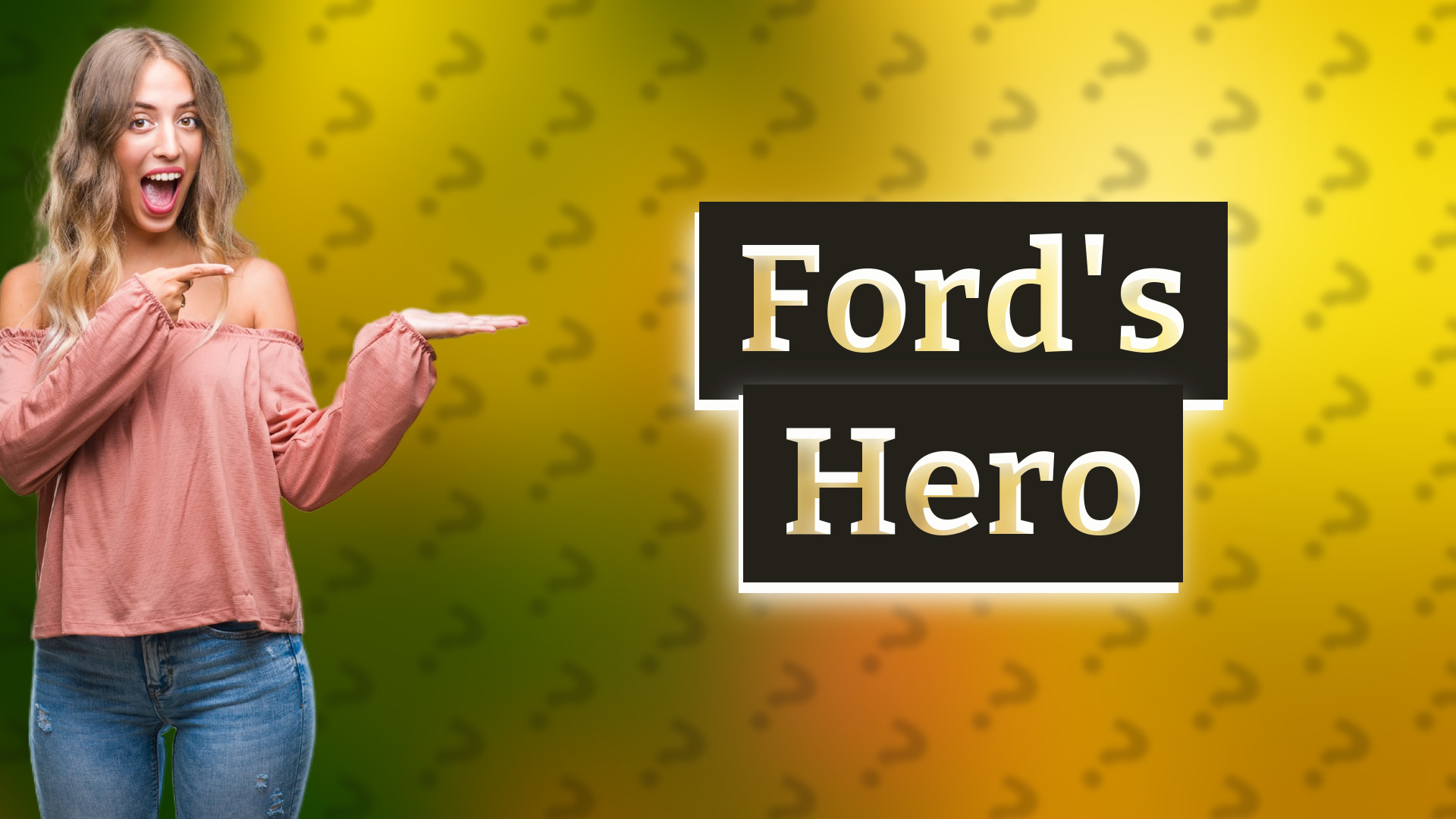 Ford's Hero