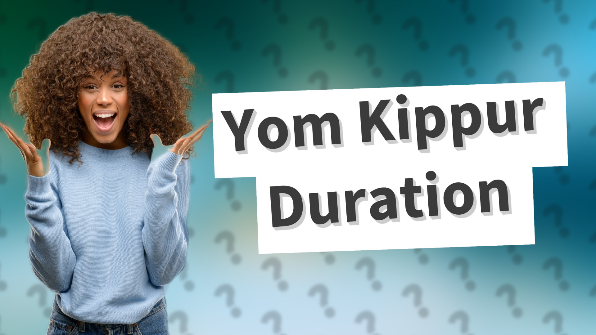 Yom Kippur Duration
