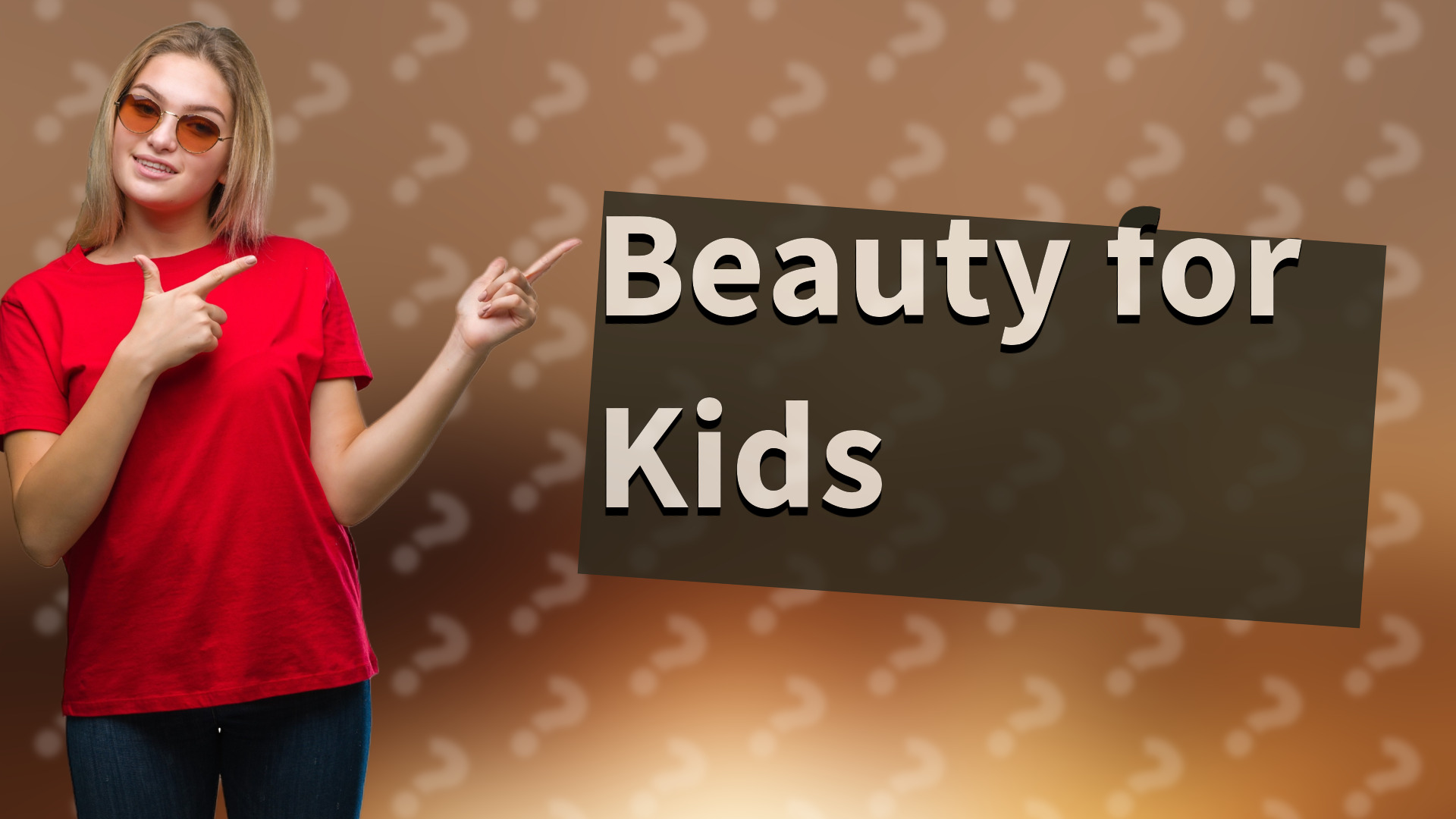 Beauty for Kids