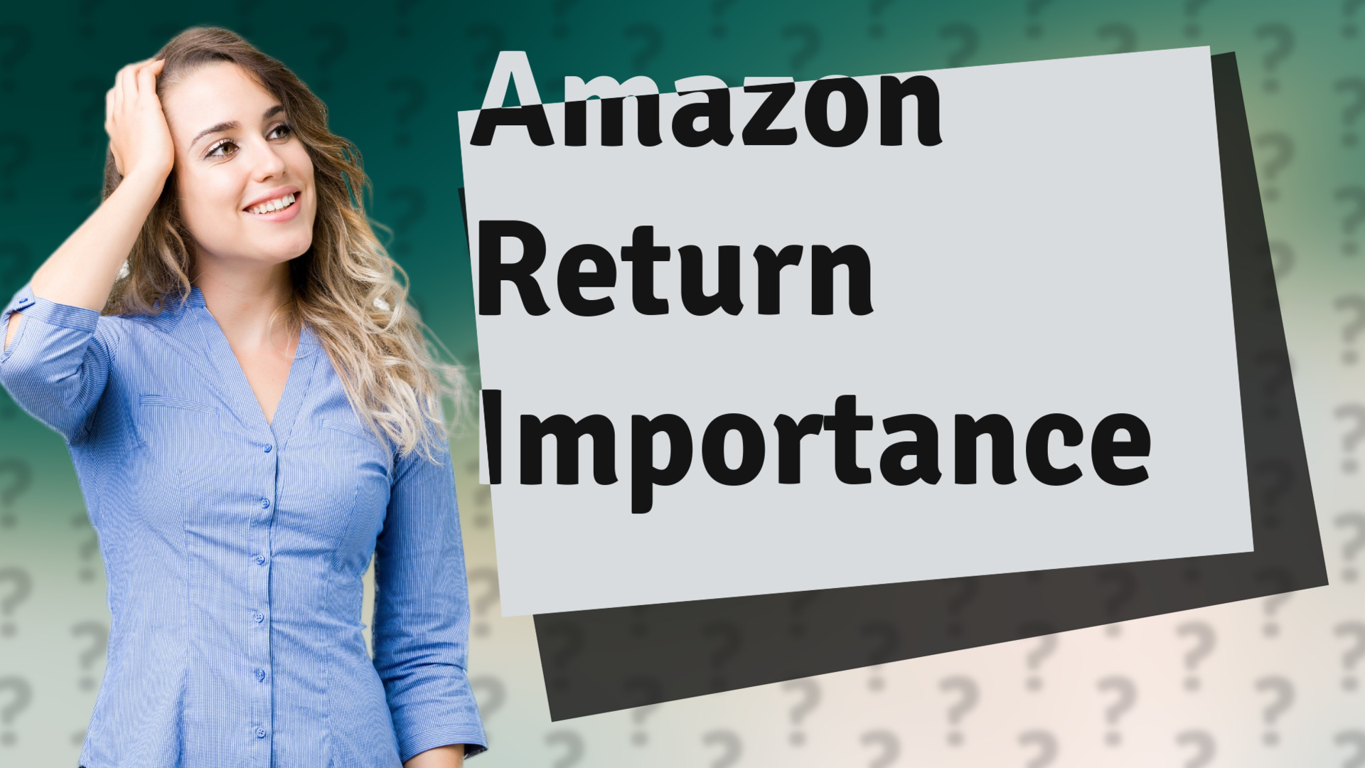 Amazon Return Importance