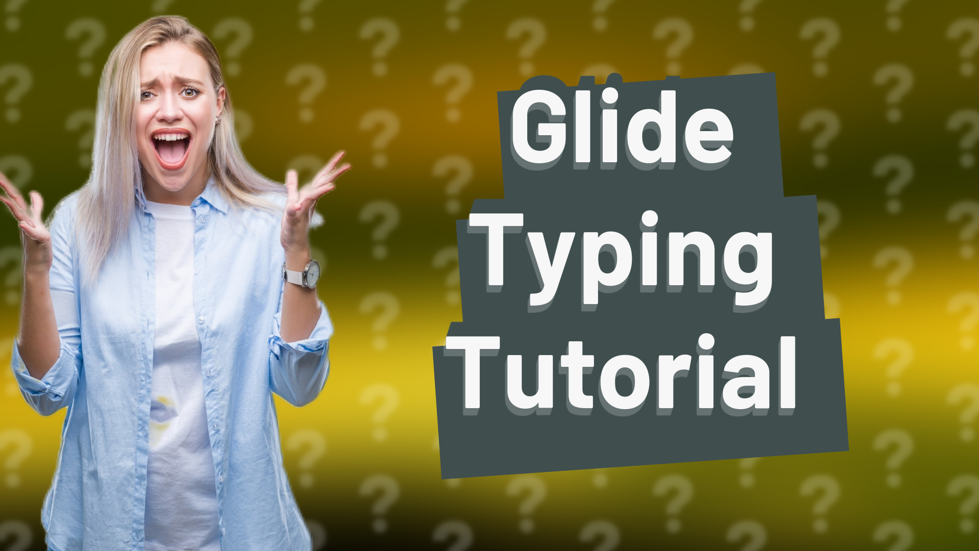Glide Typing Tutorial