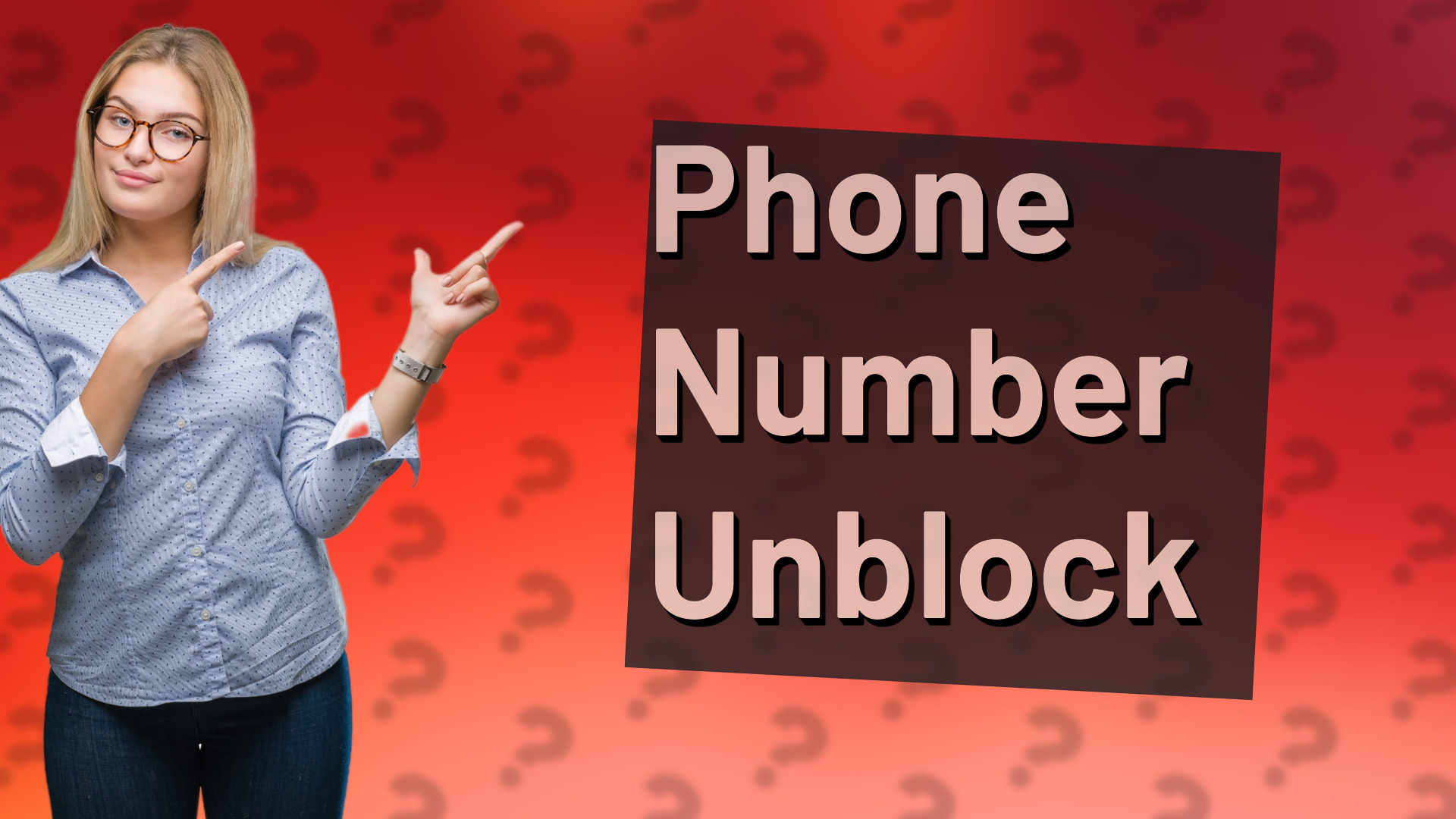 Phone Number Unblock