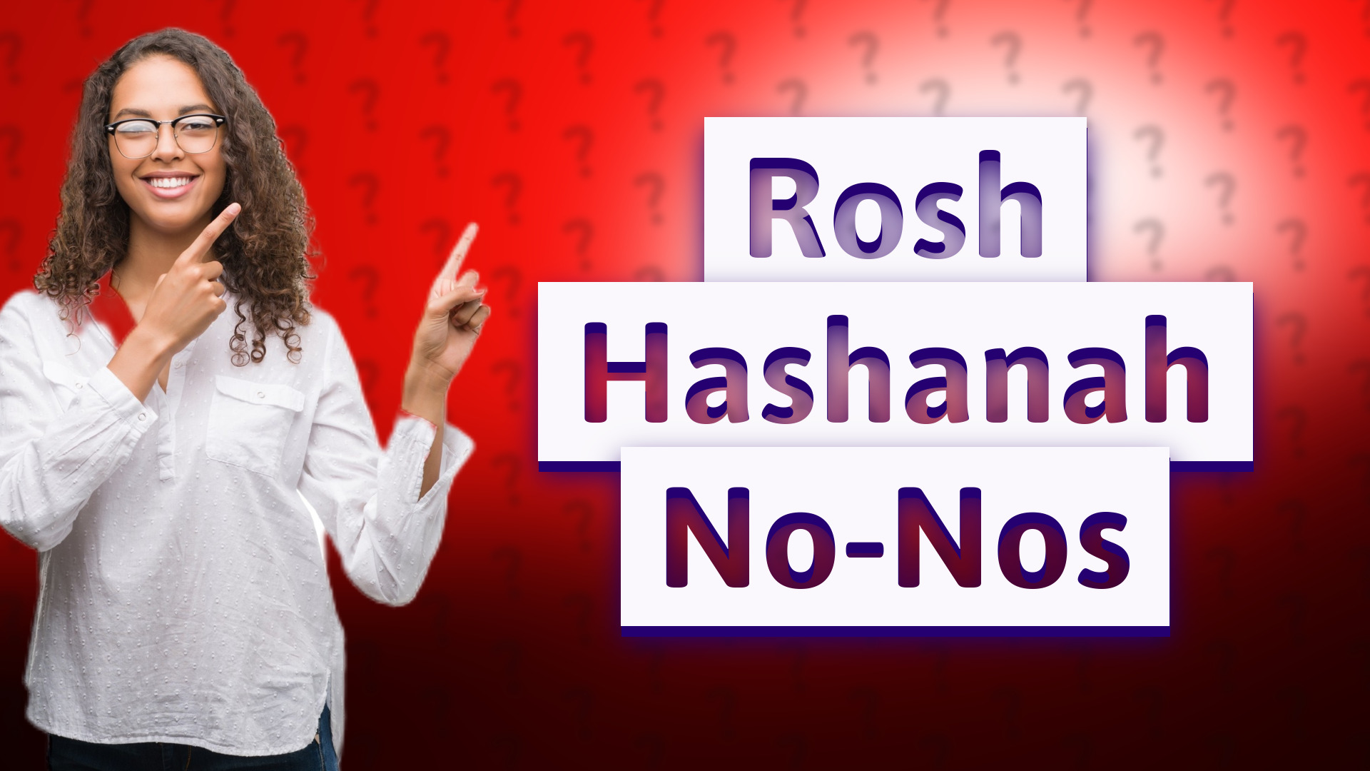 Rosh Hashanah No-Nos
