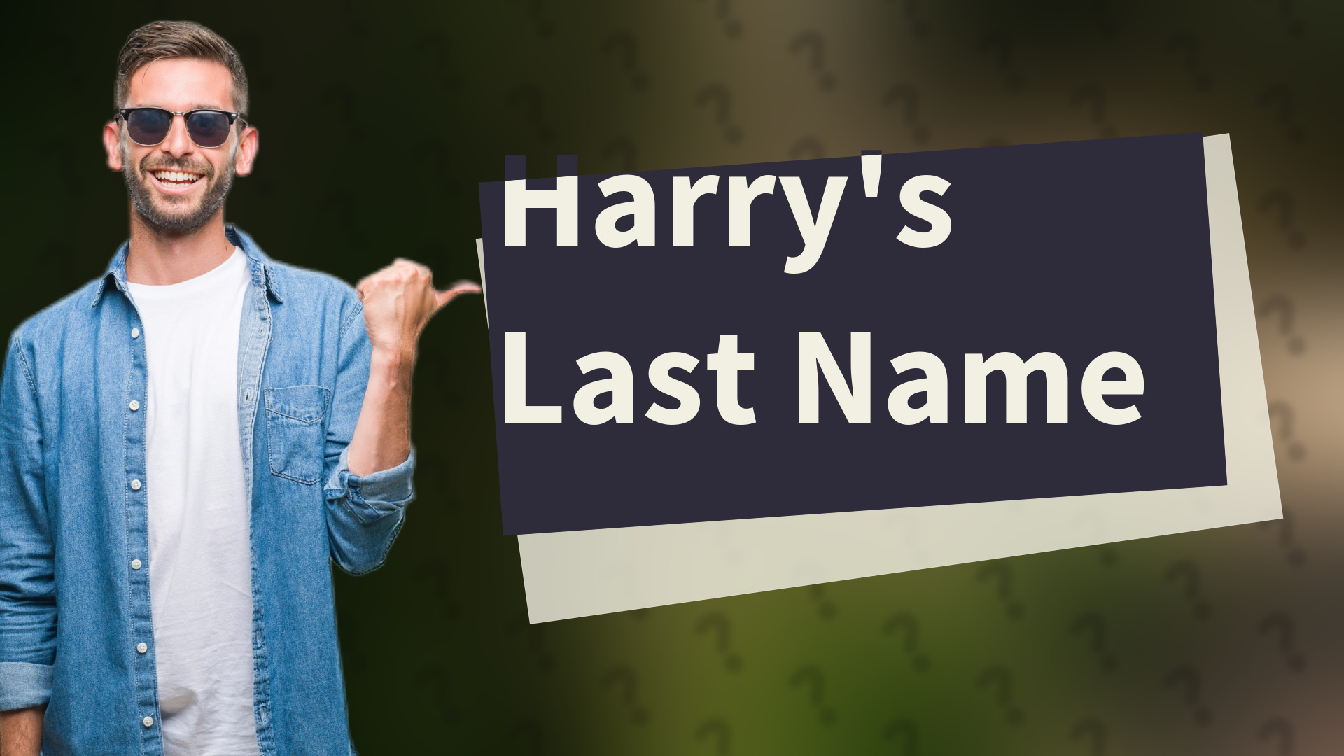 Harry's Last Name