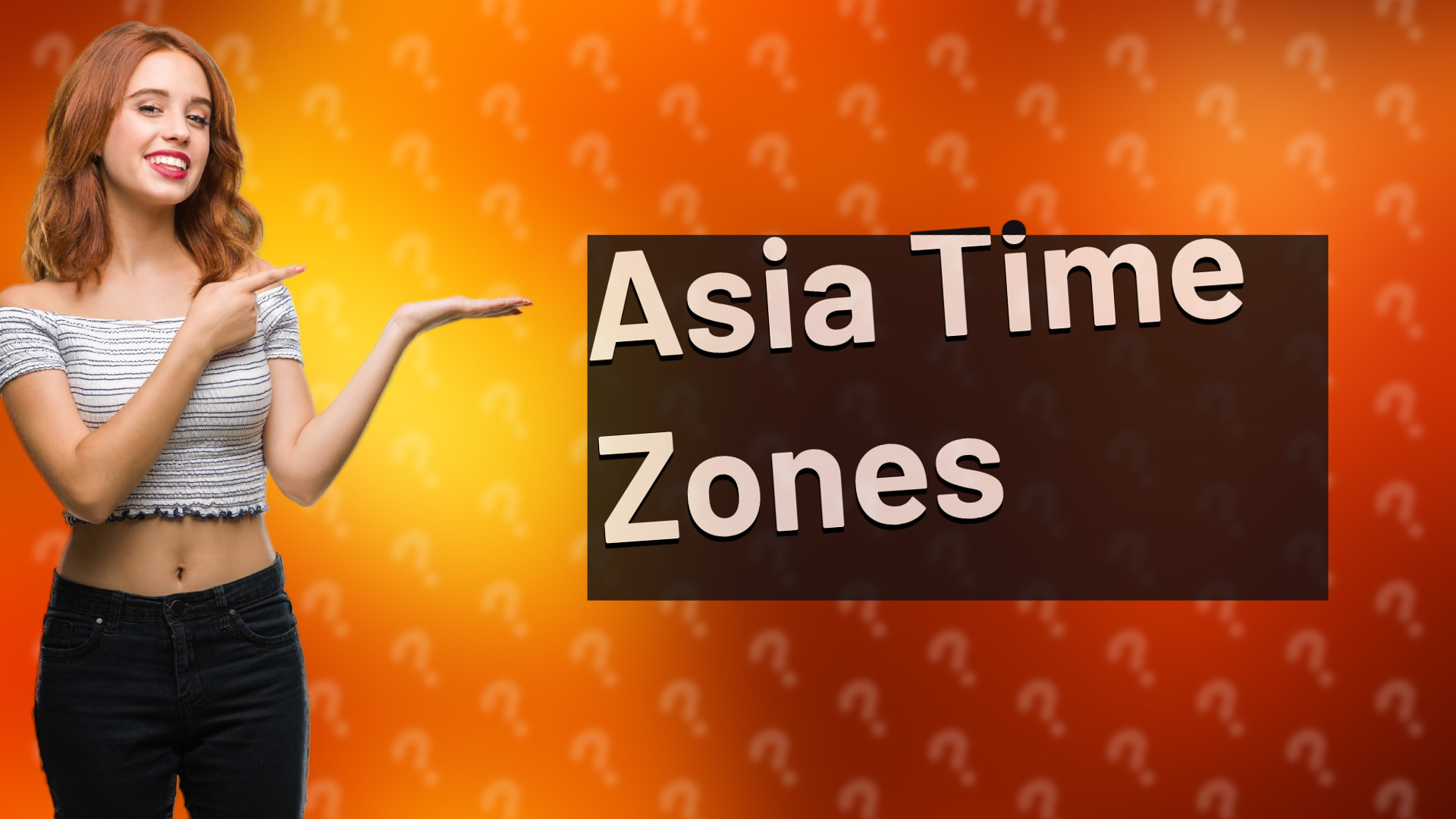 Asia Time Zones
