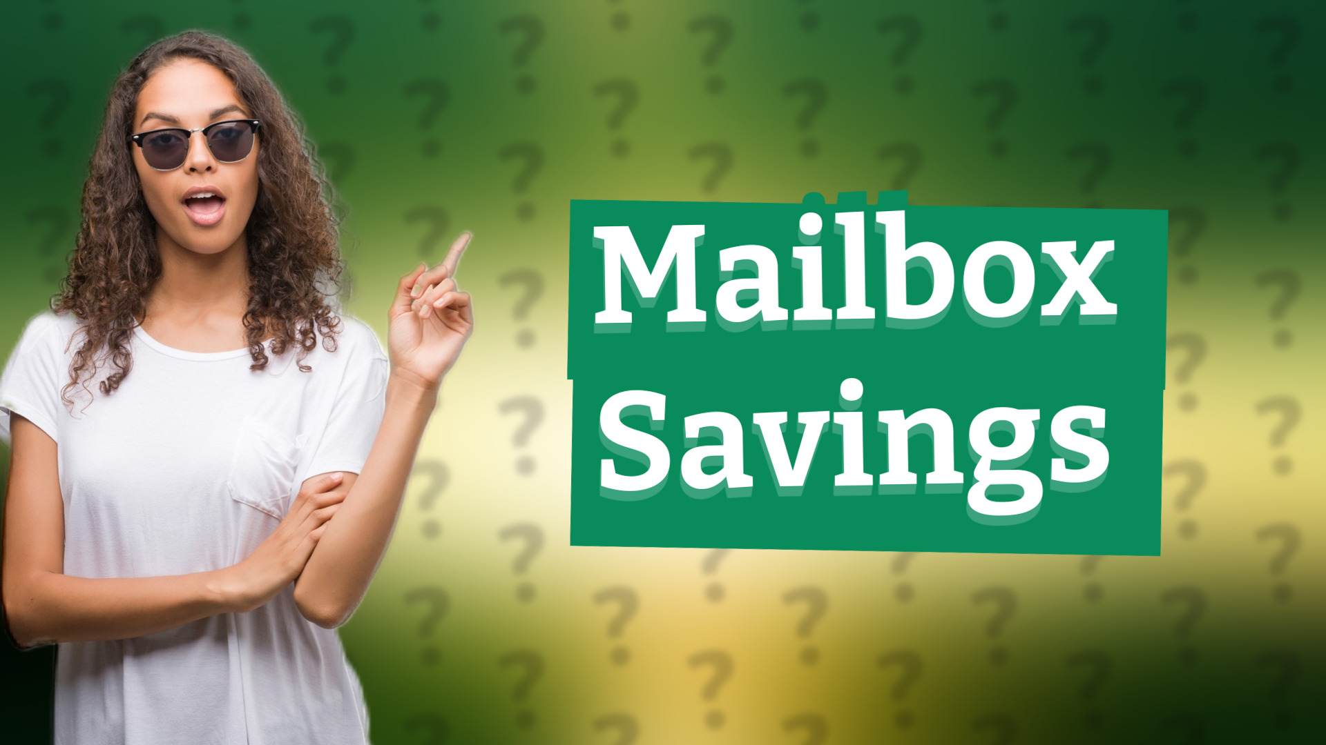 Mailbox Savings