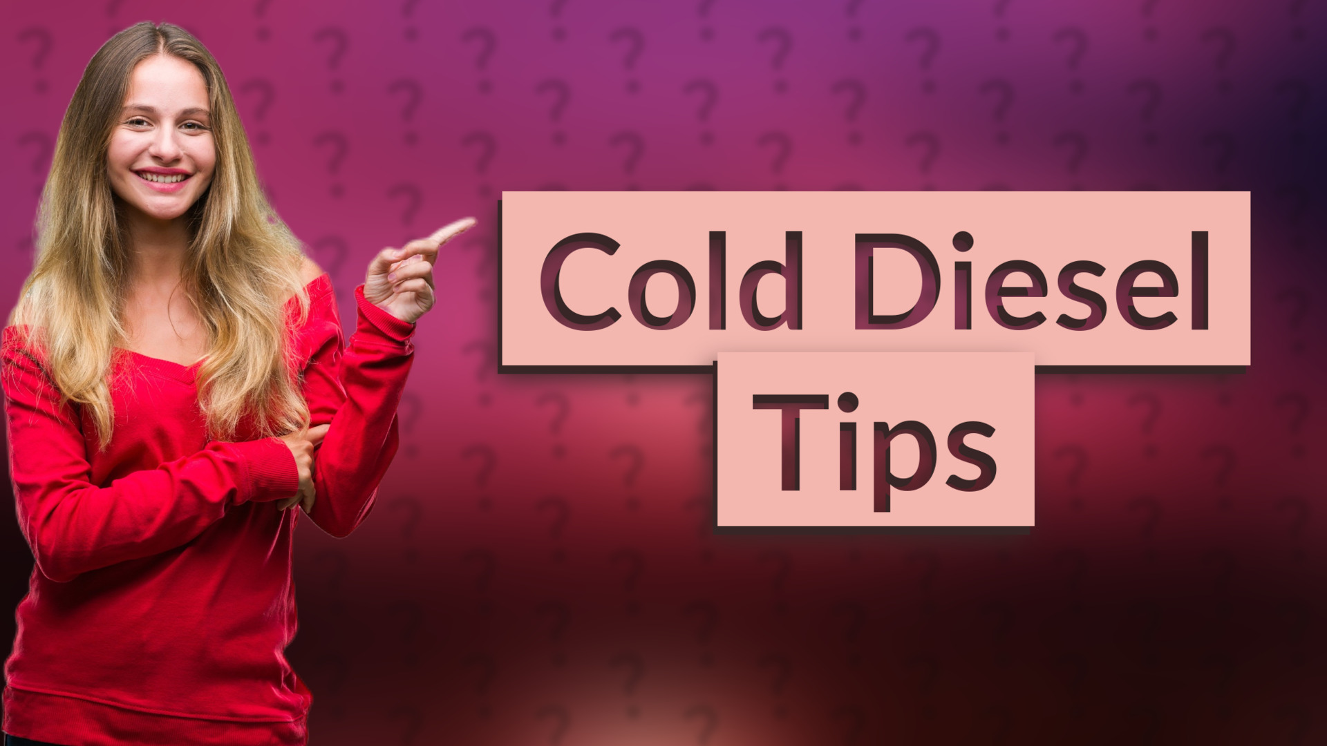 Cold Diesel Tips