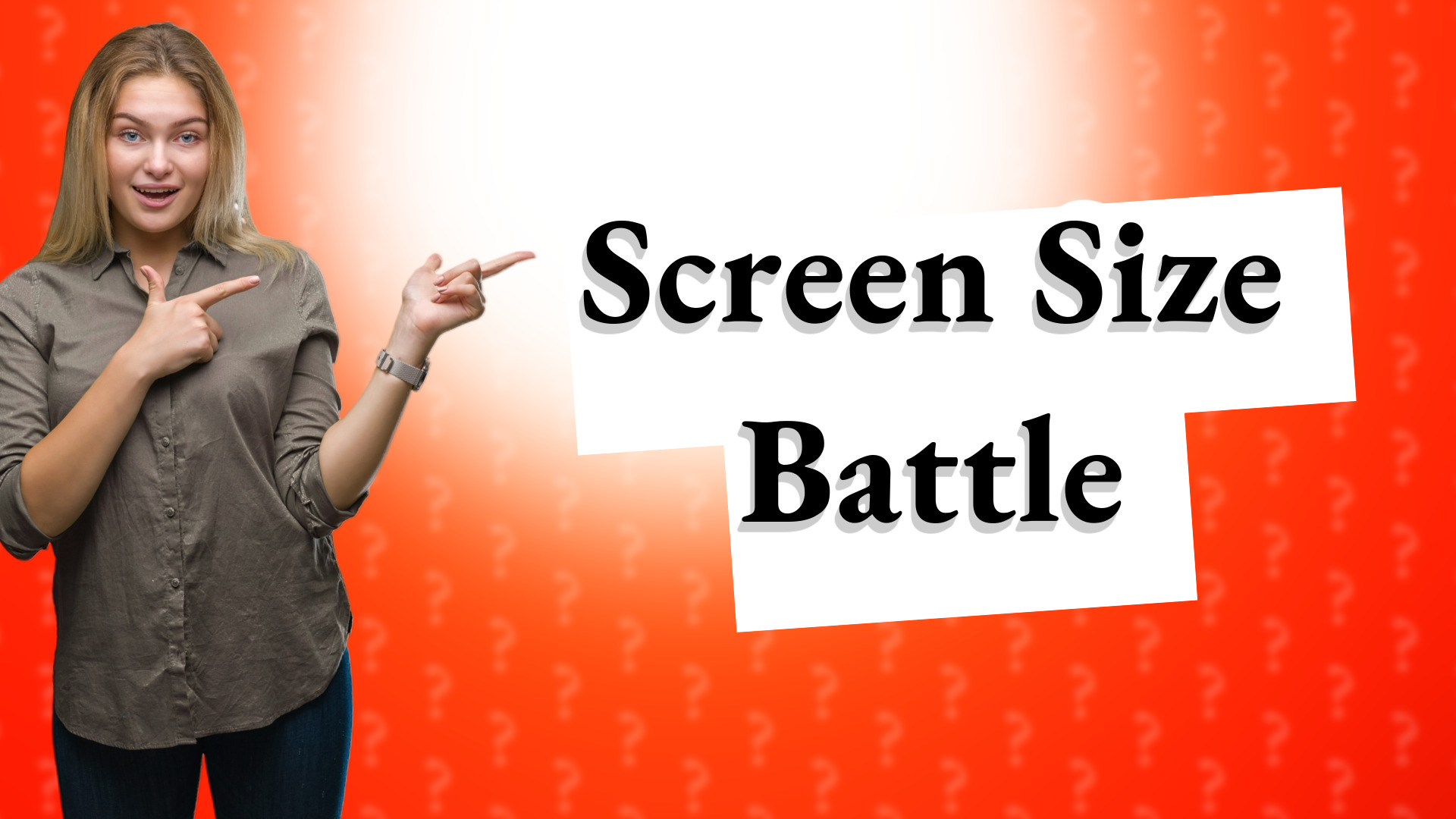 Screen Size Battle