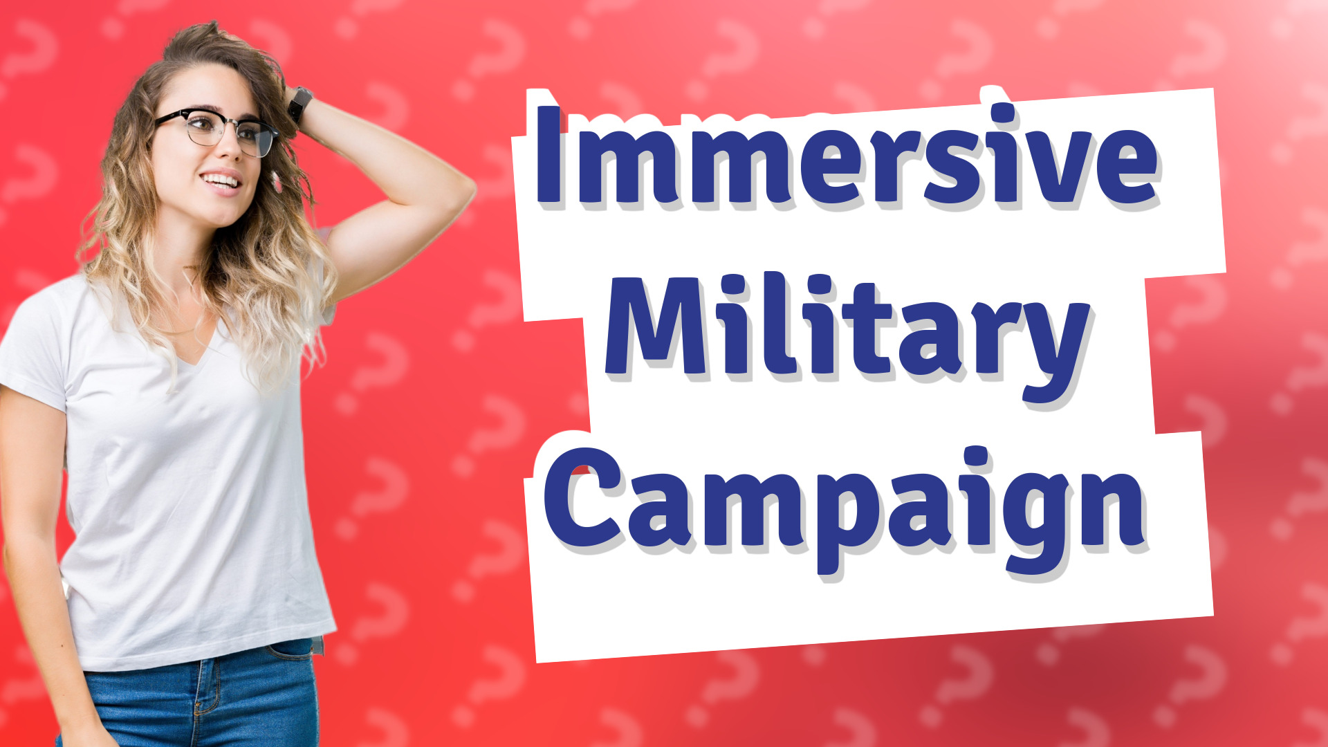 Immersive Military Campaign