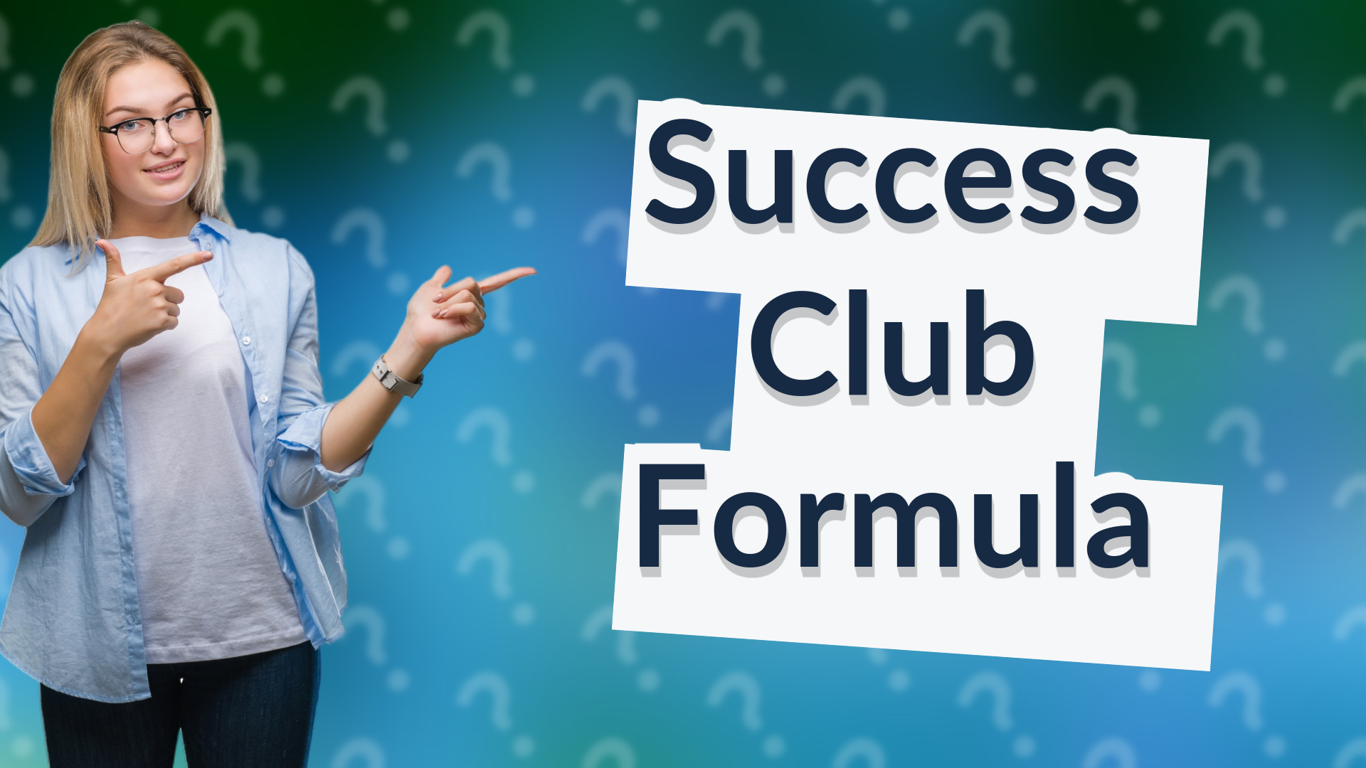Success Club Formula