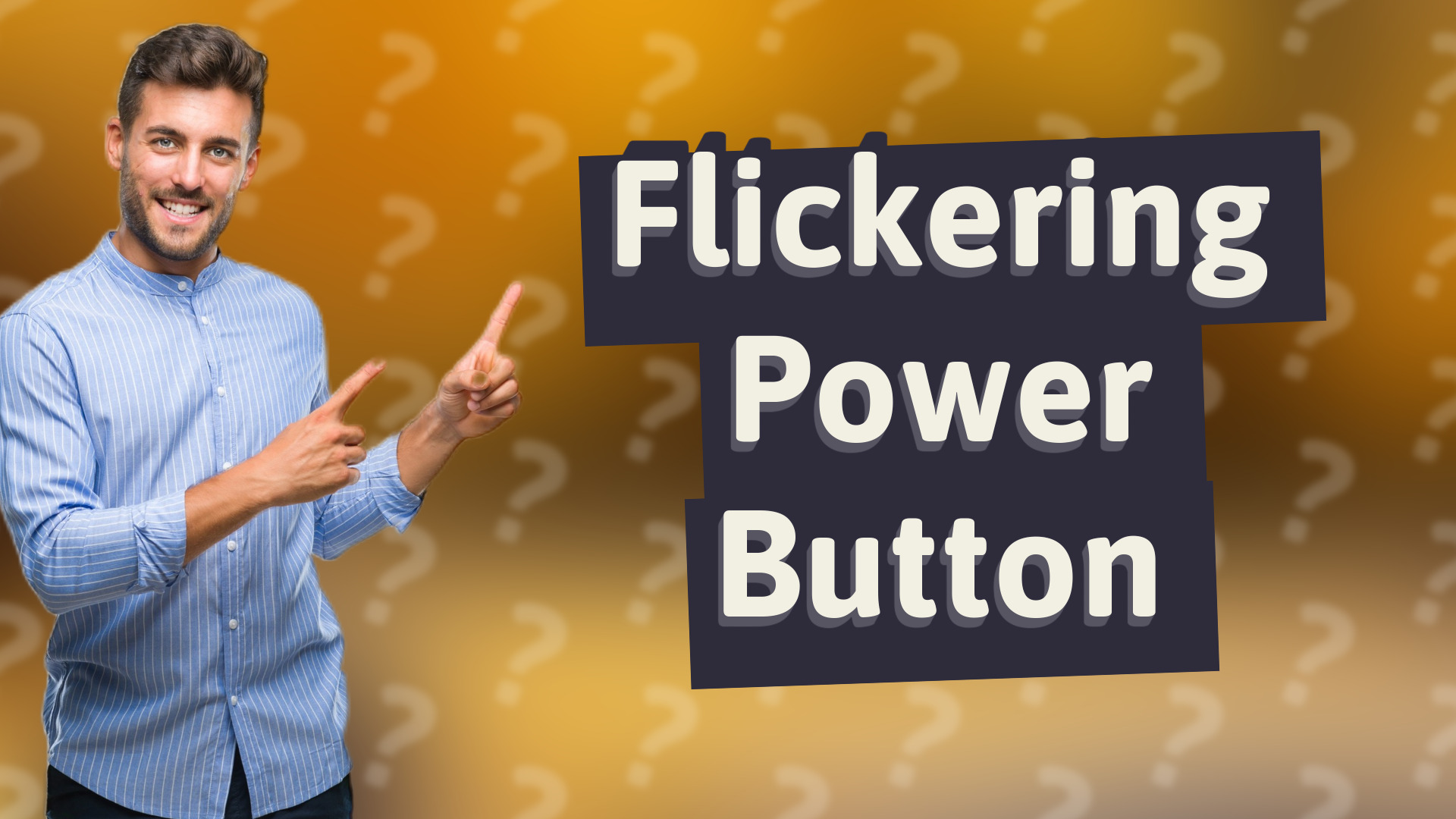 Flickering Power Button